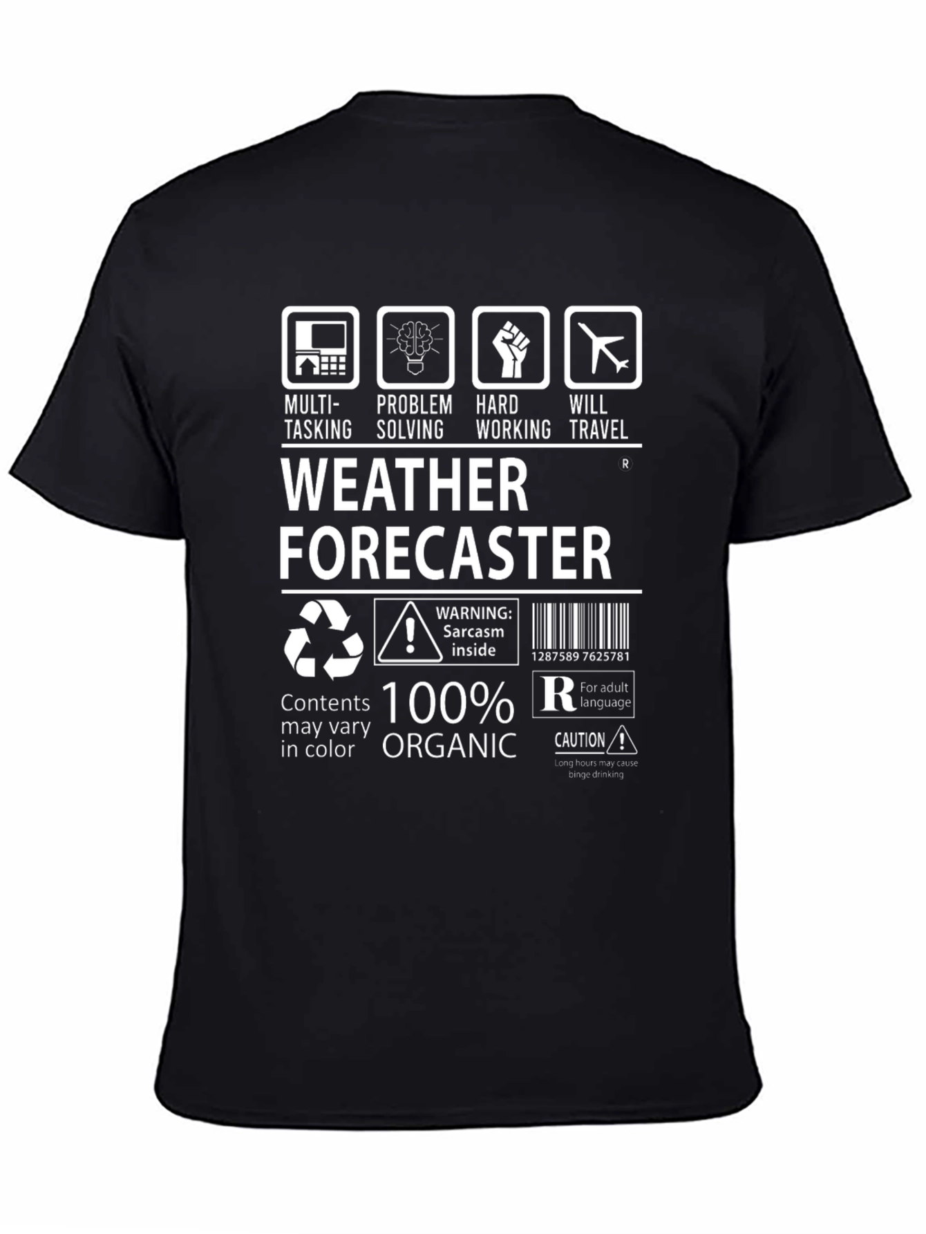 Weather Forecaster 100% Organic T-Shirt
