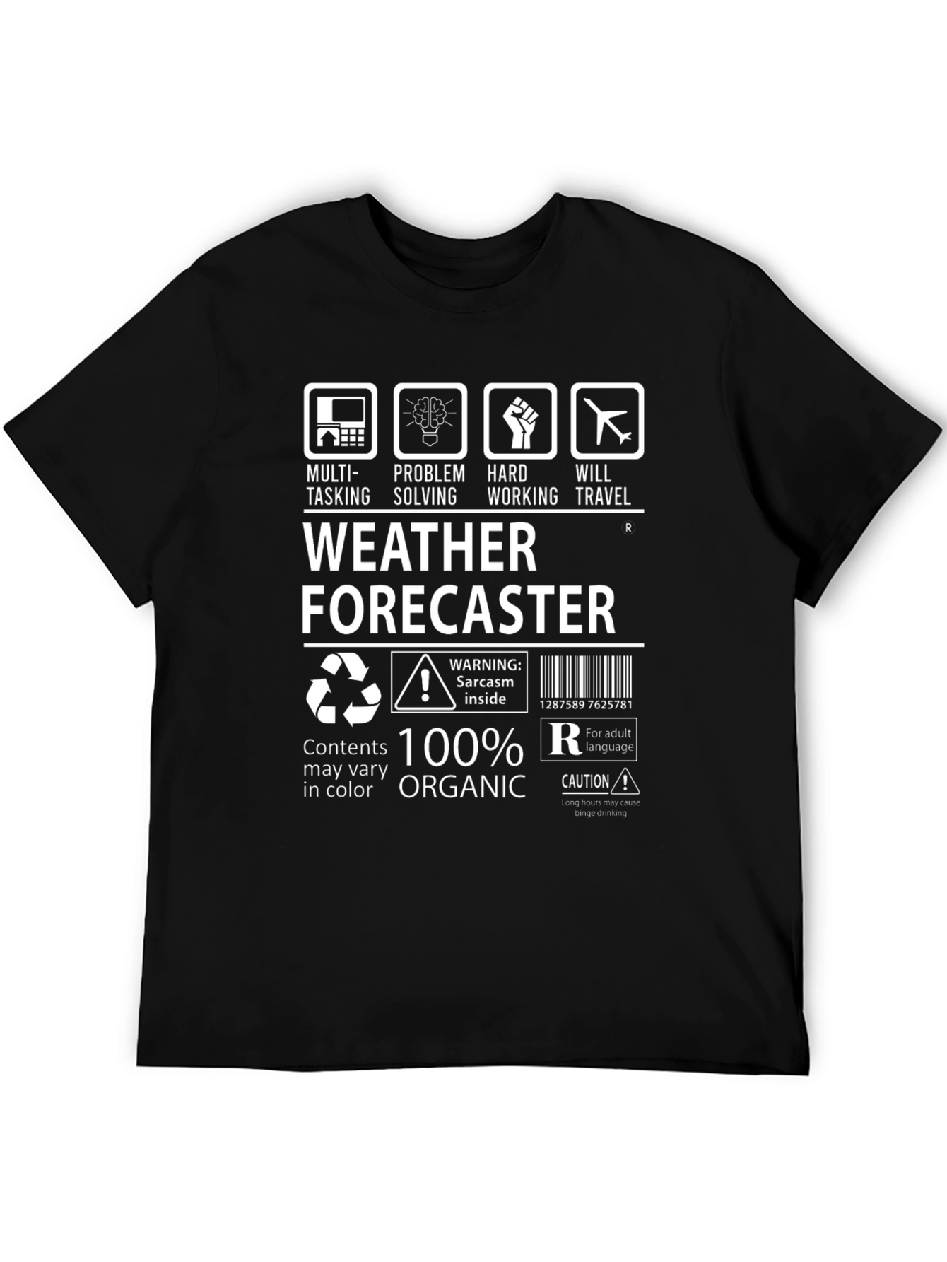 Weather Forecaster 100% Organic T-Shirt