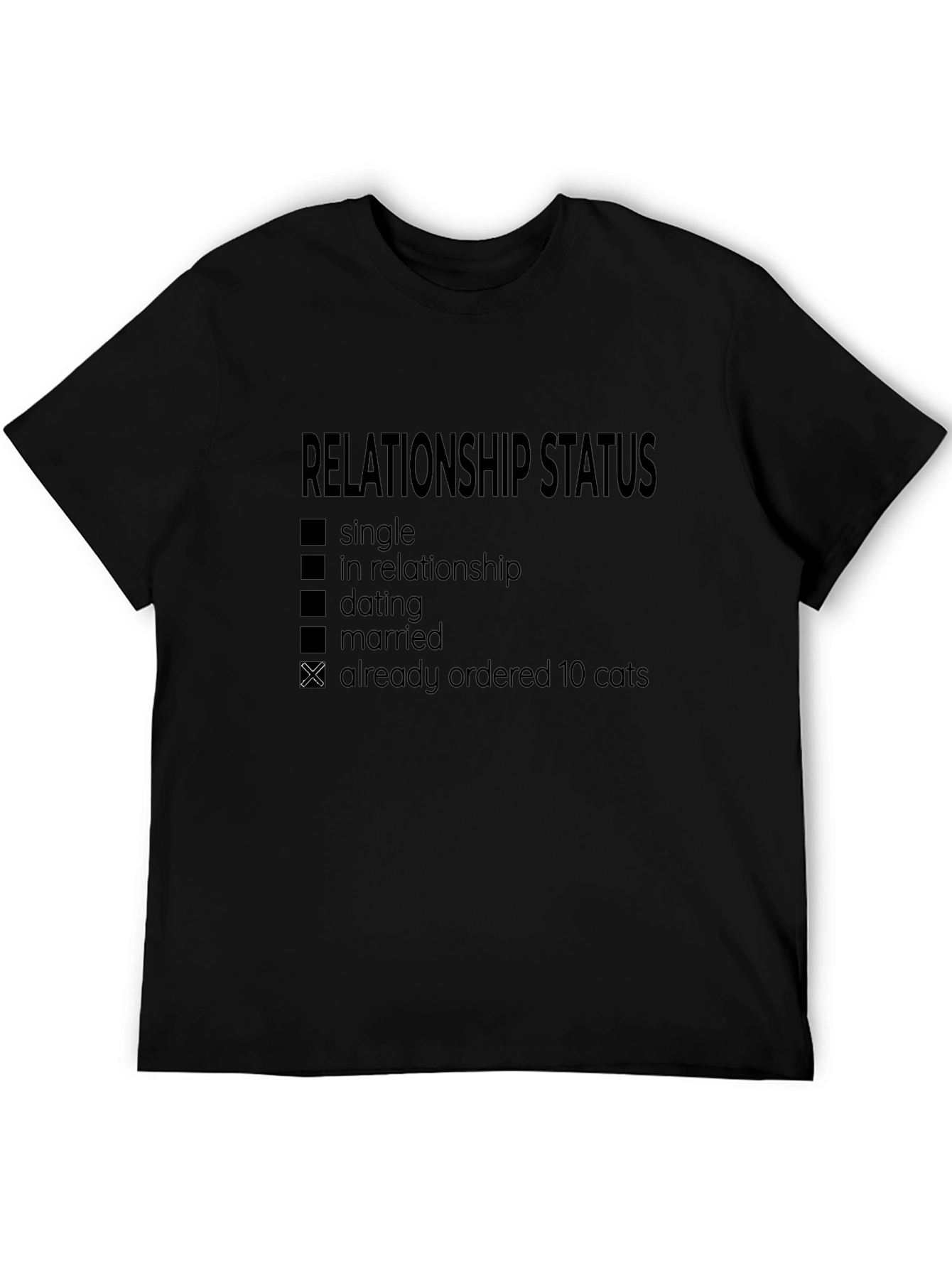 Relationship Status: Already Ordered 10 Cats T-Shirt