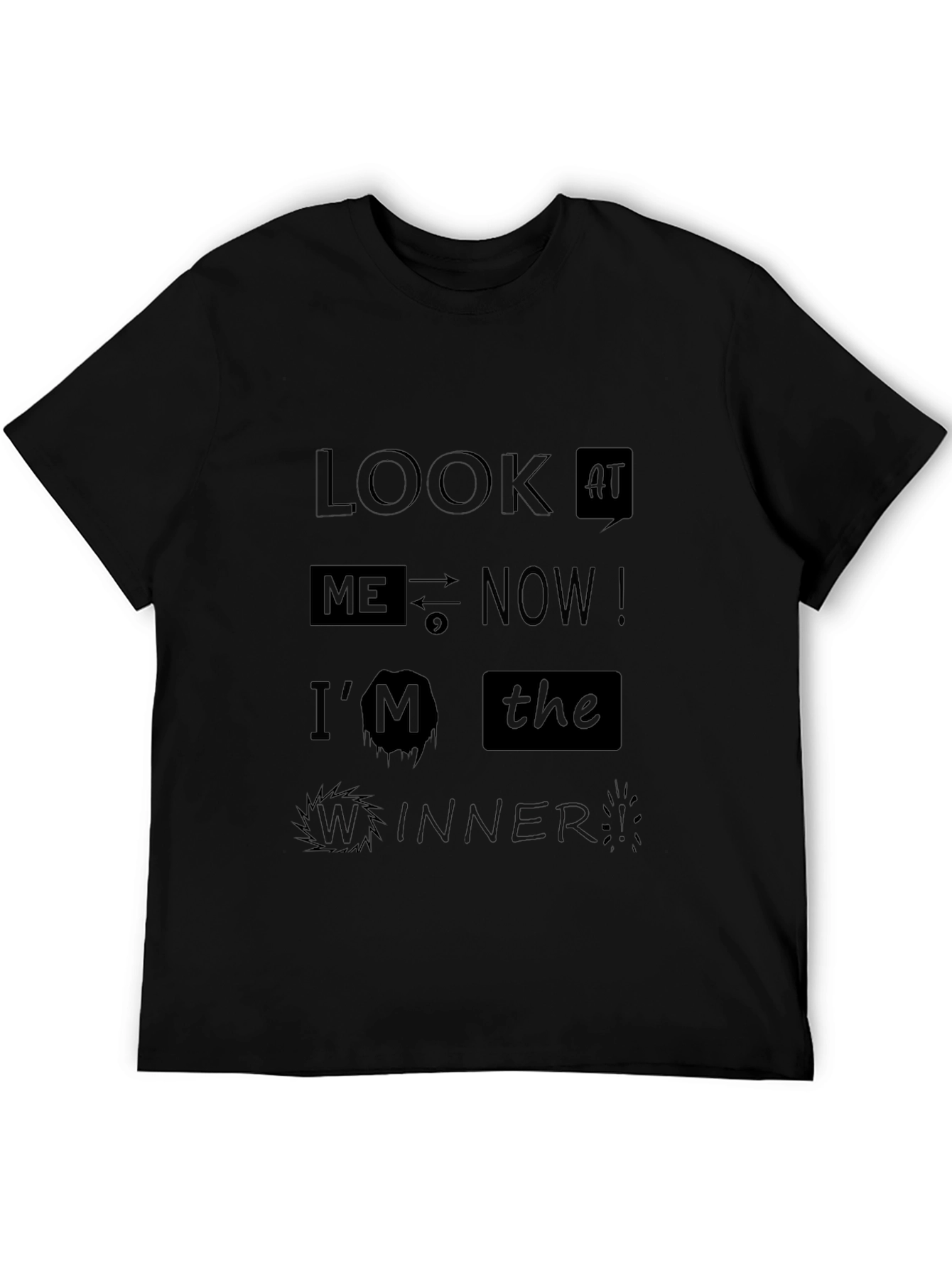 Look At Me Now Funny Graphic Tee