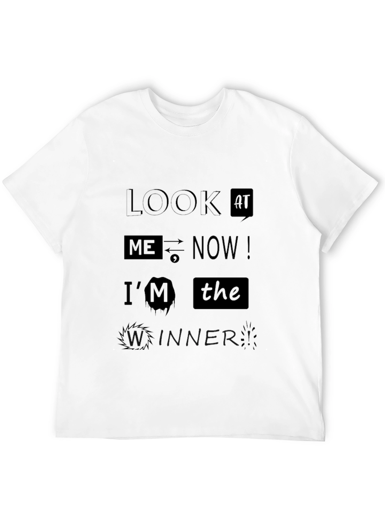 Look At Me Now Funny Graphic Tee