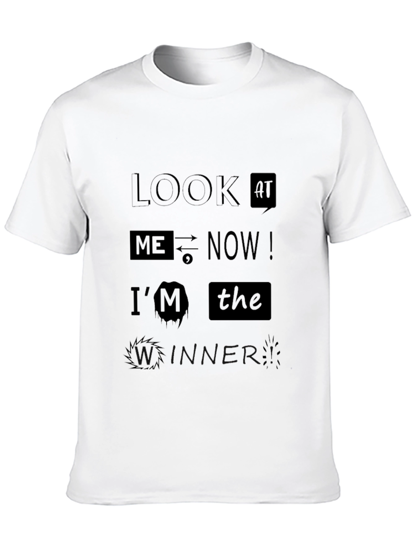 Look At Me Now Funny Graphic Tee