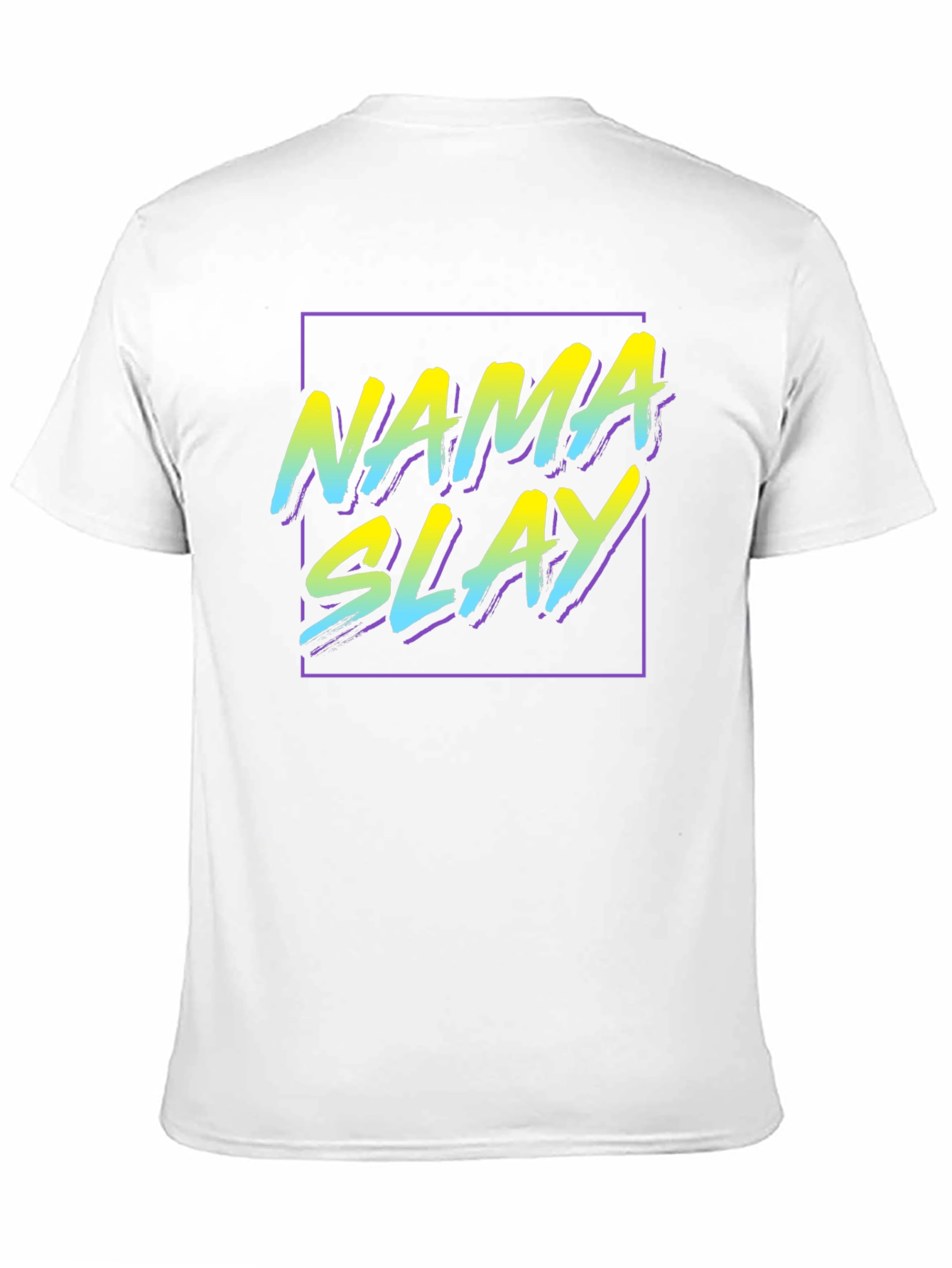 Nama Slay T-Shirt - Trendy Graphic Tee
