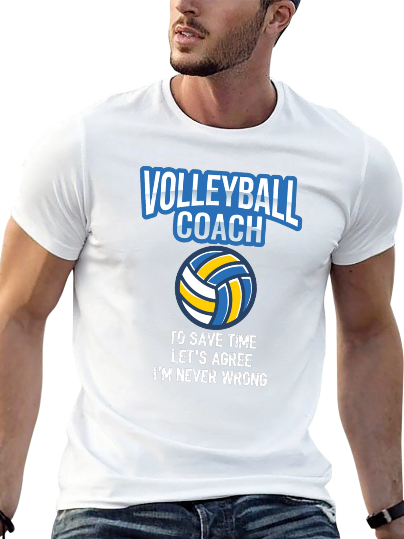 Volleyball Coach T-Shirt - Always Right!