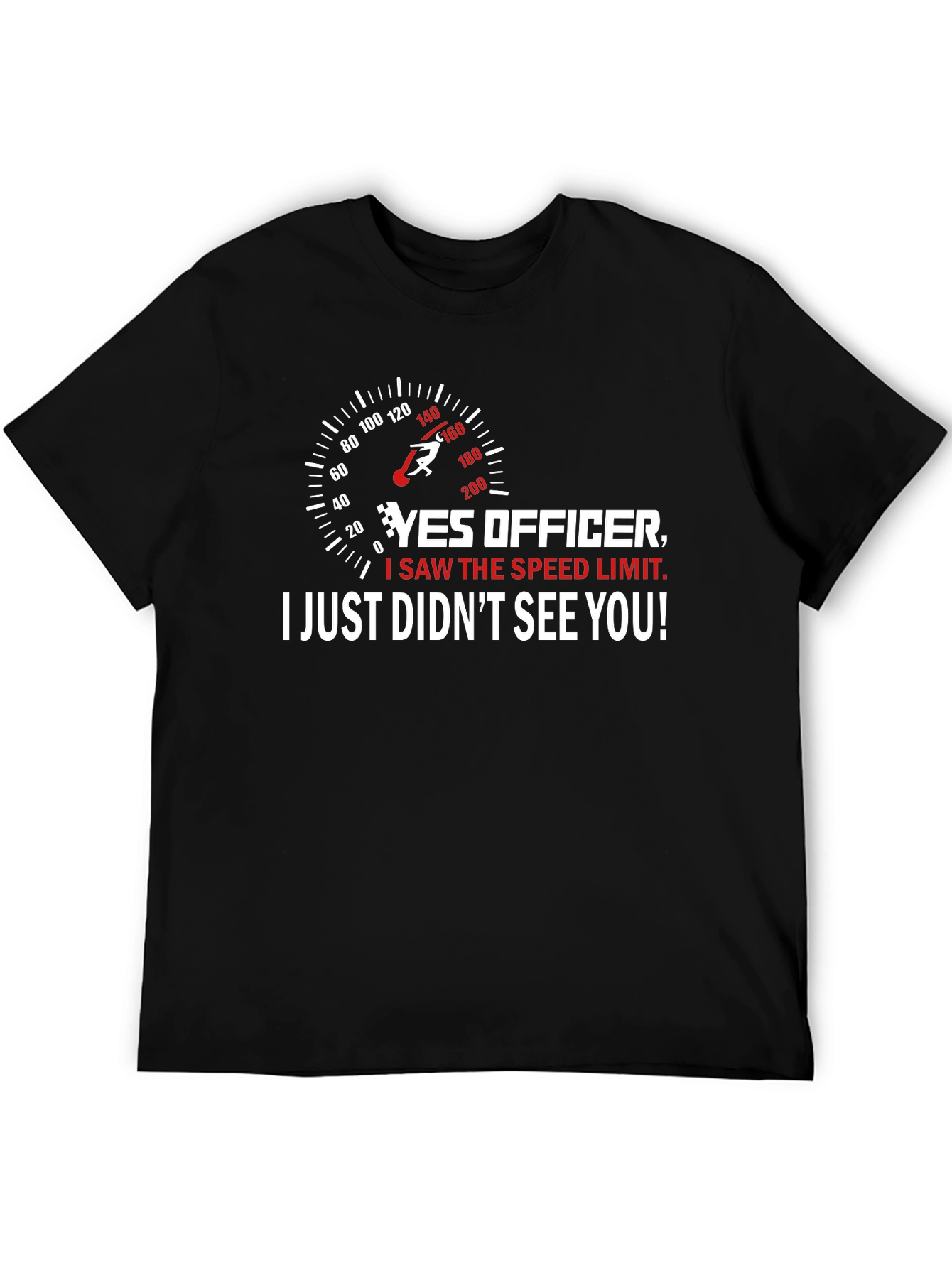 Funny Speed Limit T-Shirt - Yes Officer!