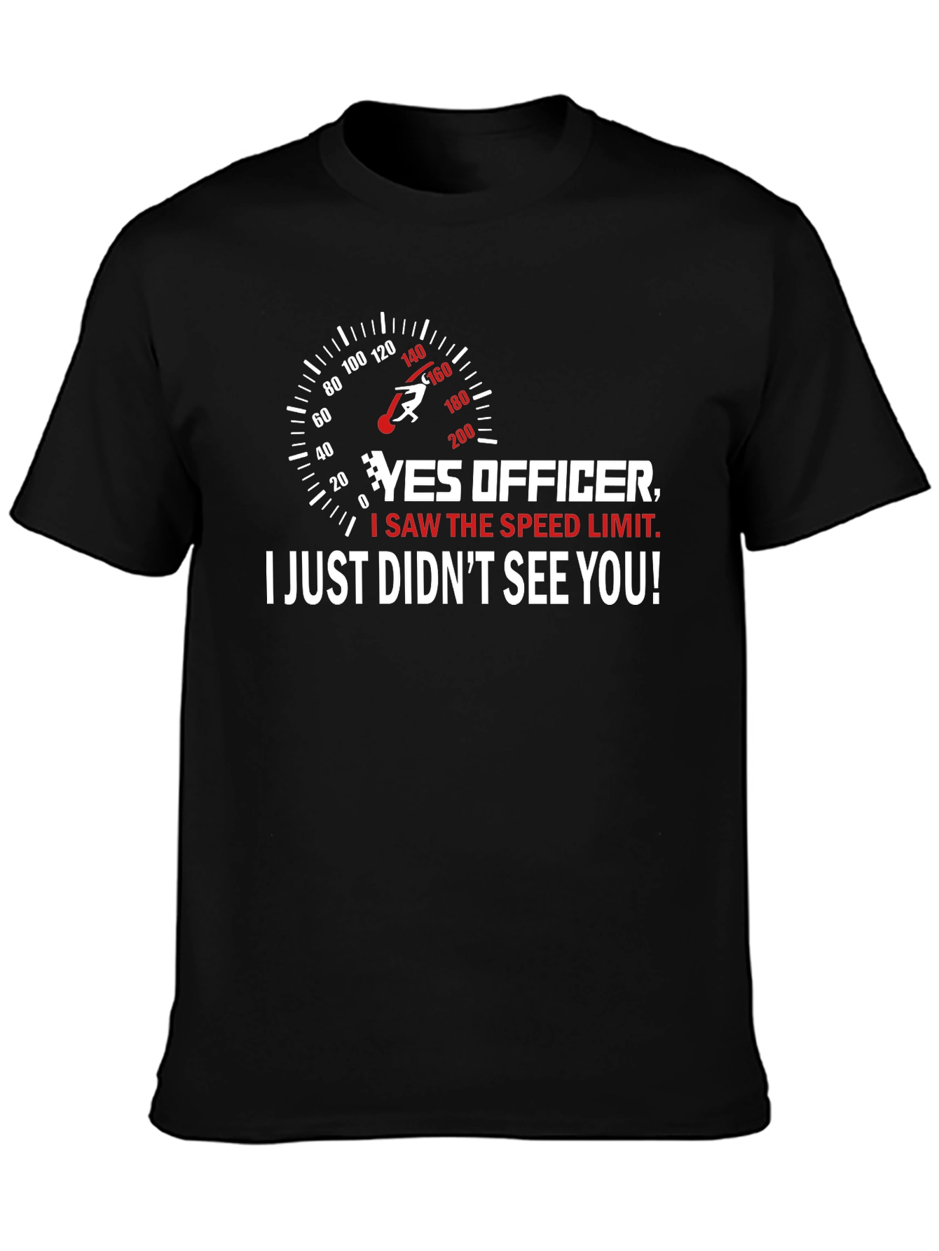 Funny Speed Limit T-Shirt - Yes Officer!