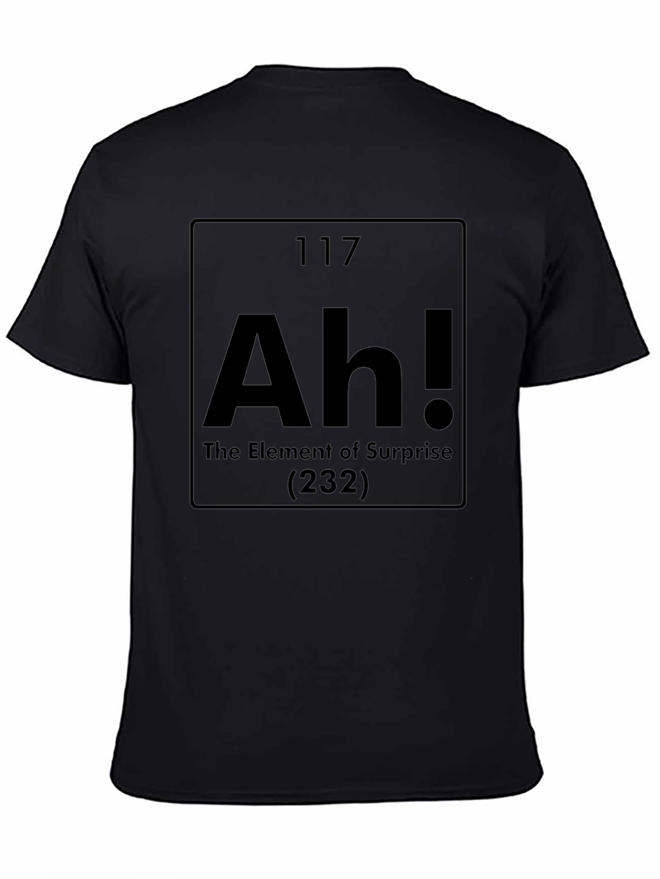 Ah! Element of Surprise Funny Science T-Shirt