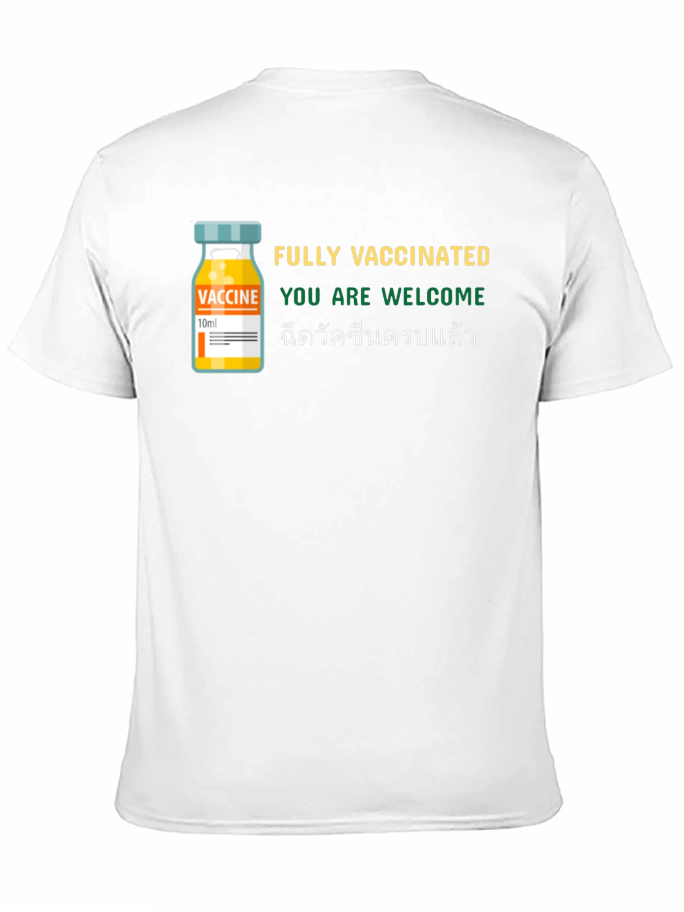 Fully Vaccinated T-Shirt