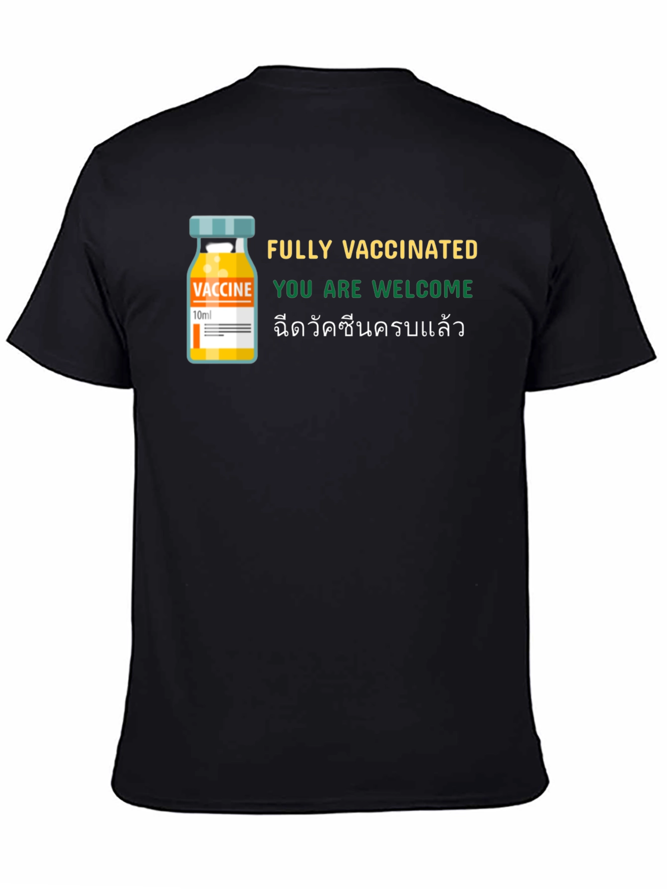 Fully Vaccinated T-Shirt