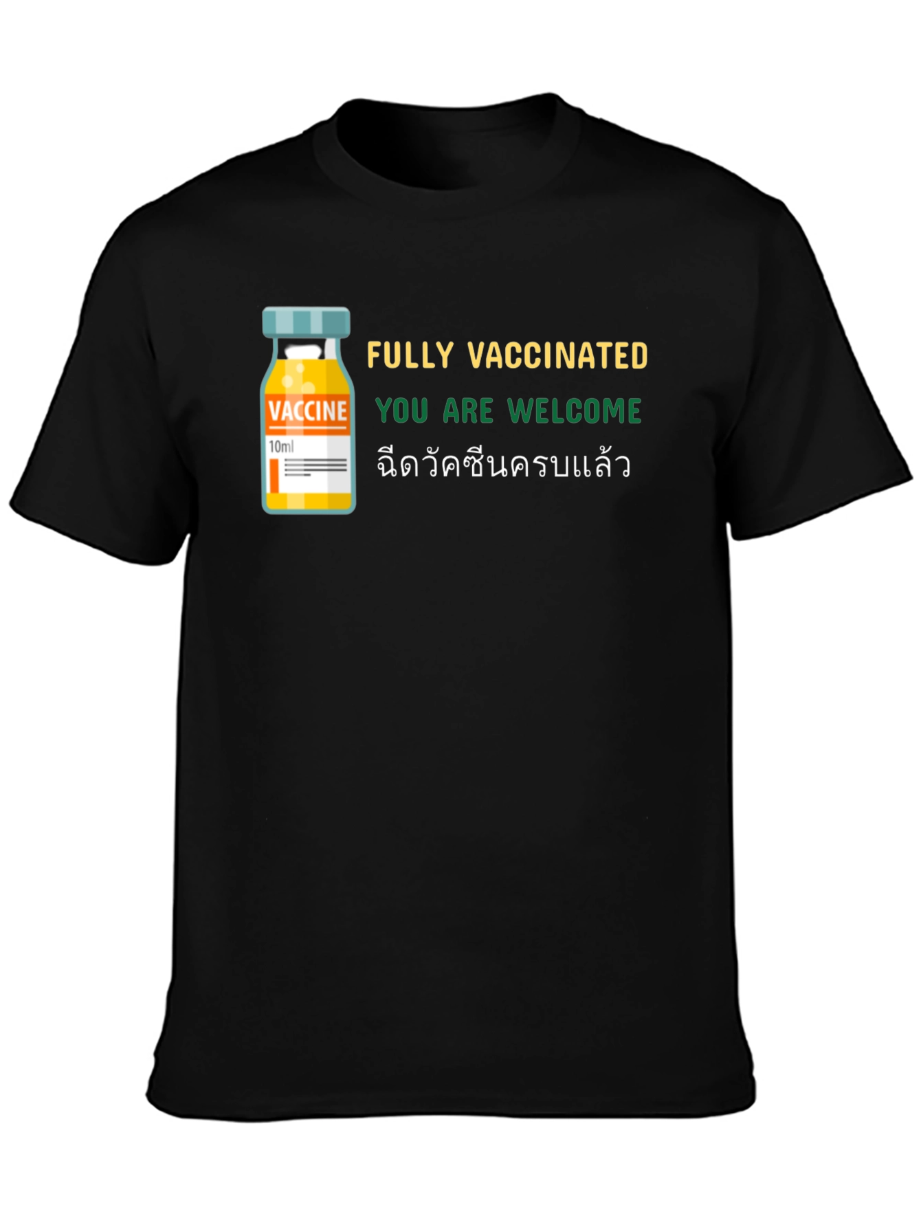 Fully Vaccinated T-Shirt