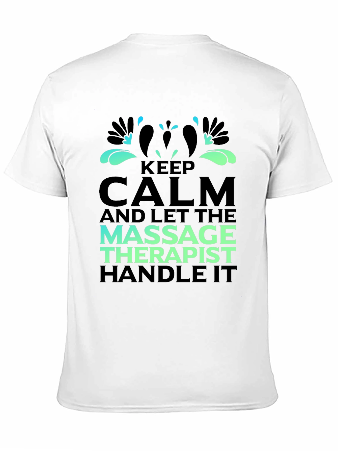 Keep Calm Massage Therapist T-Shirt - Unisex