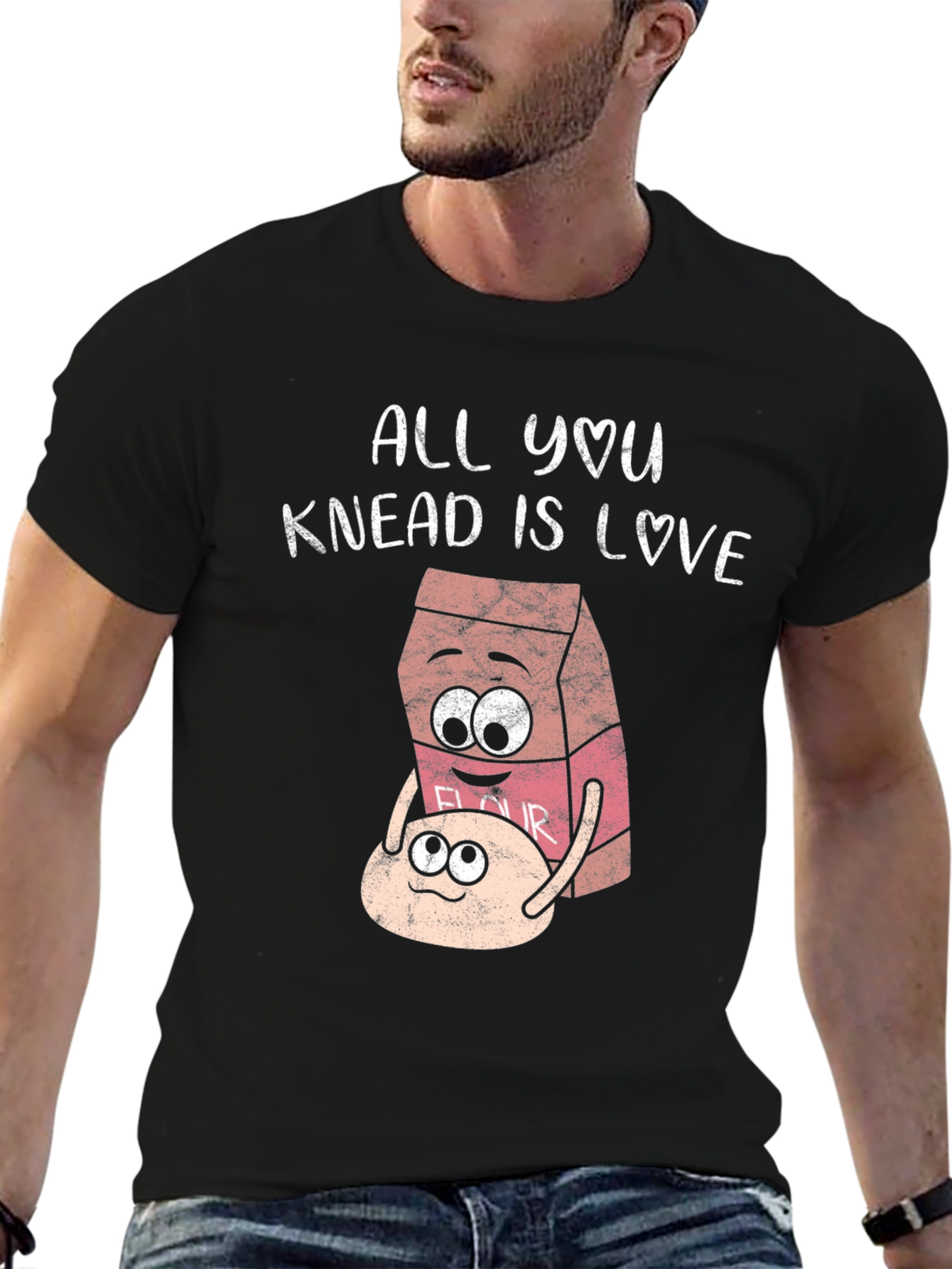 All You Knead Is Love T-Shirt