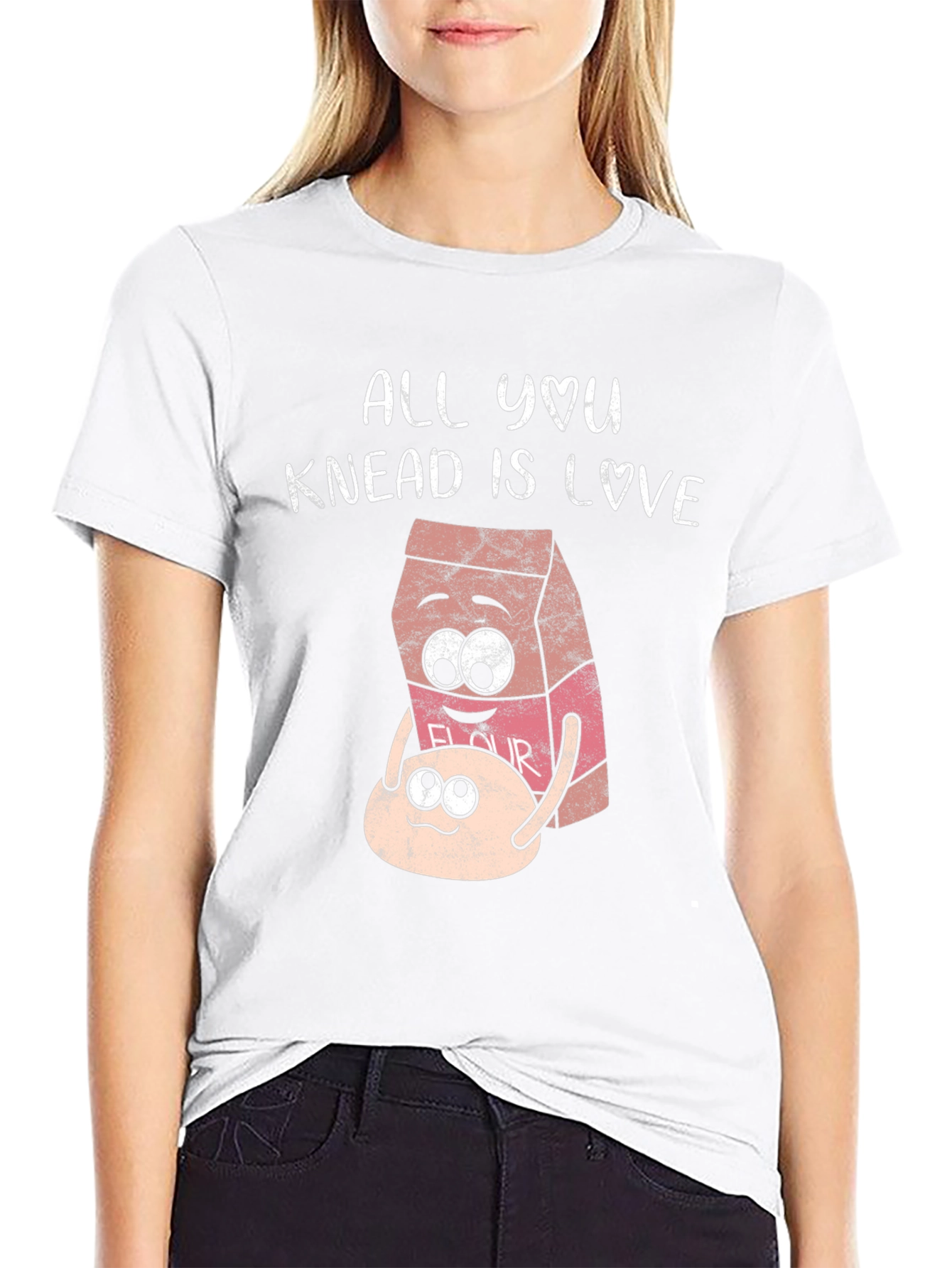 All You Knead Is Love T-Shirt