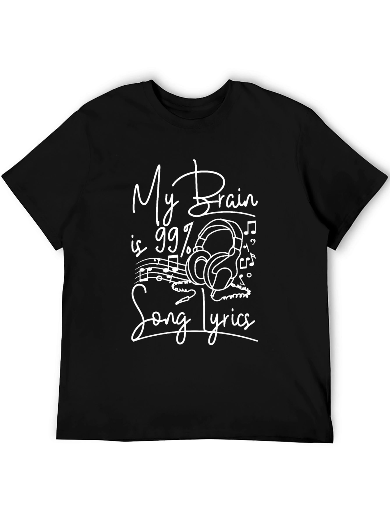 My Brain 99% Song Lyrics Black Graphic Tee