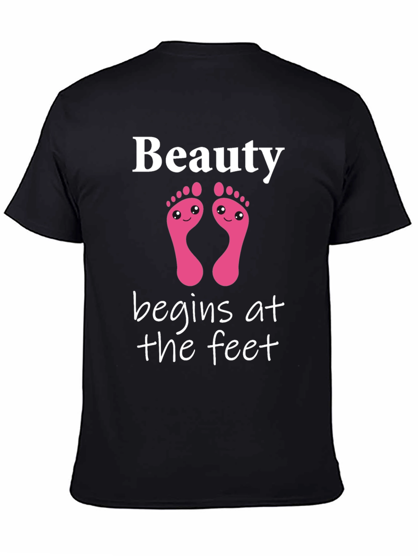 Beauty Begins At The Feet Graphic Tee