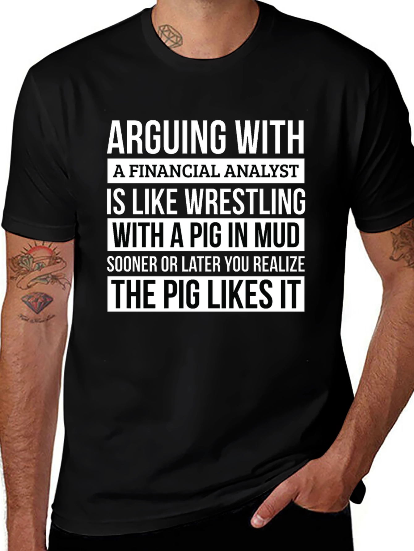 Financial Analyst Pig in Mud T-Shirt