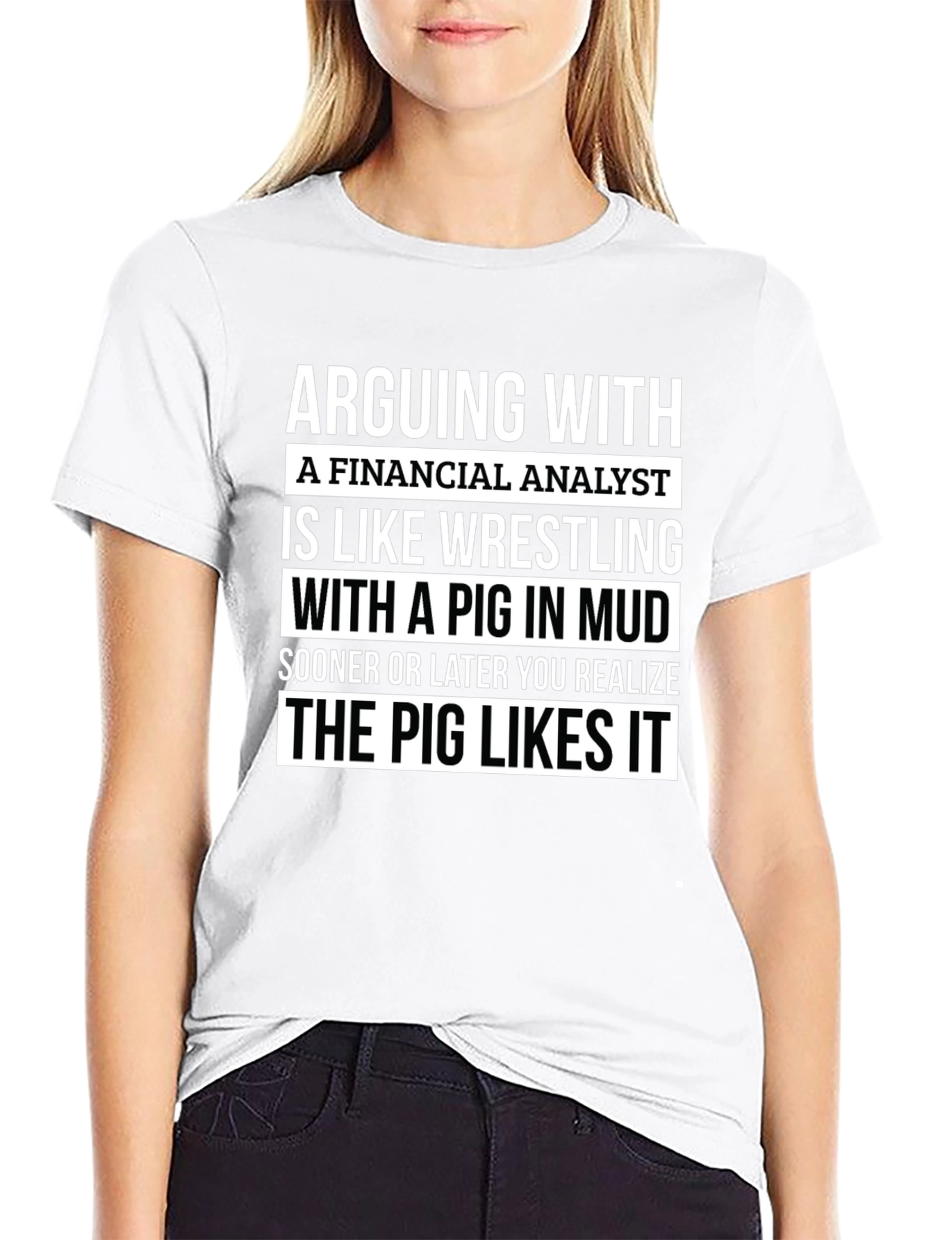 Financial Analyst Pig in Mud T-Shirt