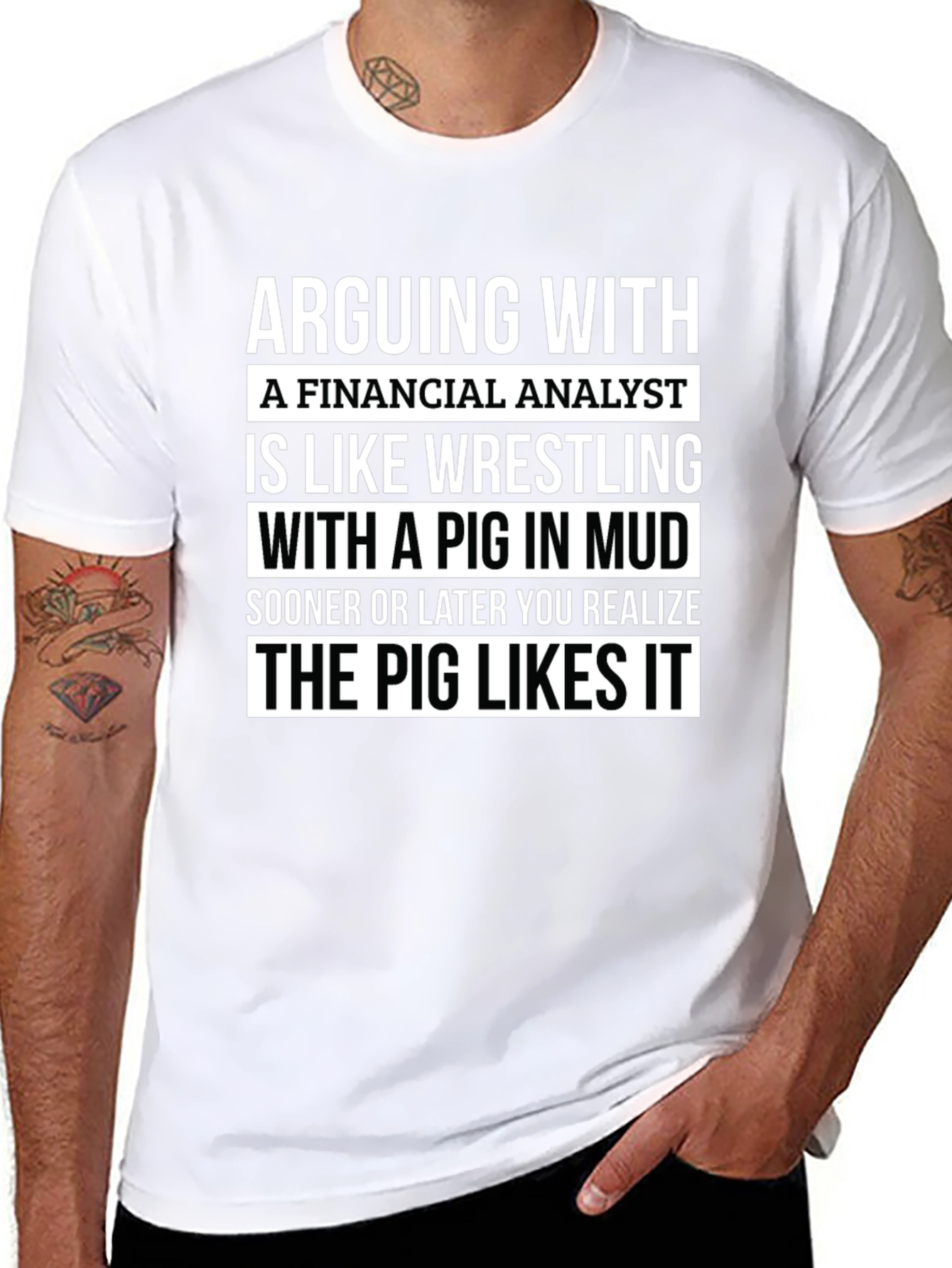 Financial Analyst Pig in Mud T-Shirt