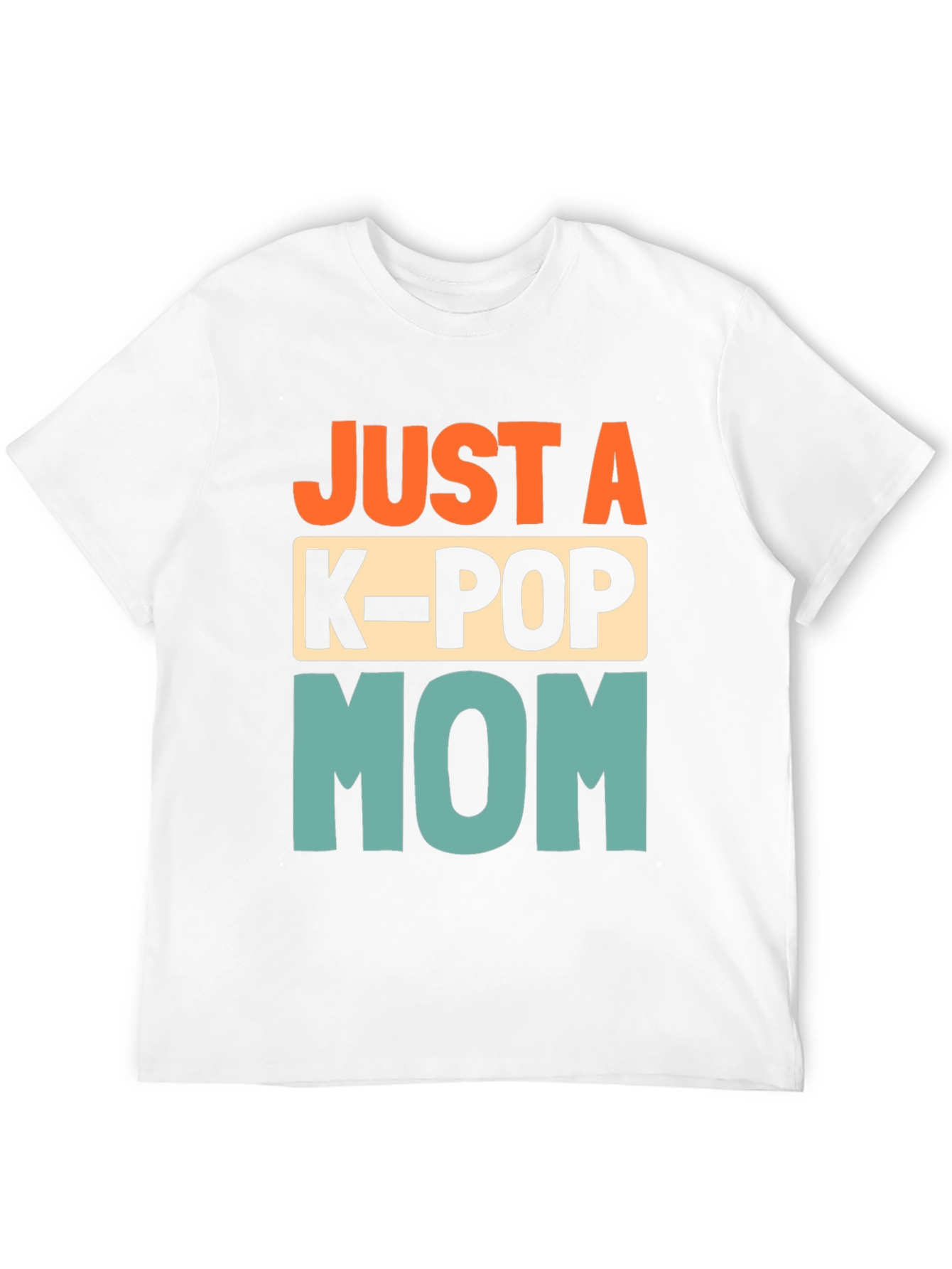 Just a K-Pop Mom Graphic T-Shirt