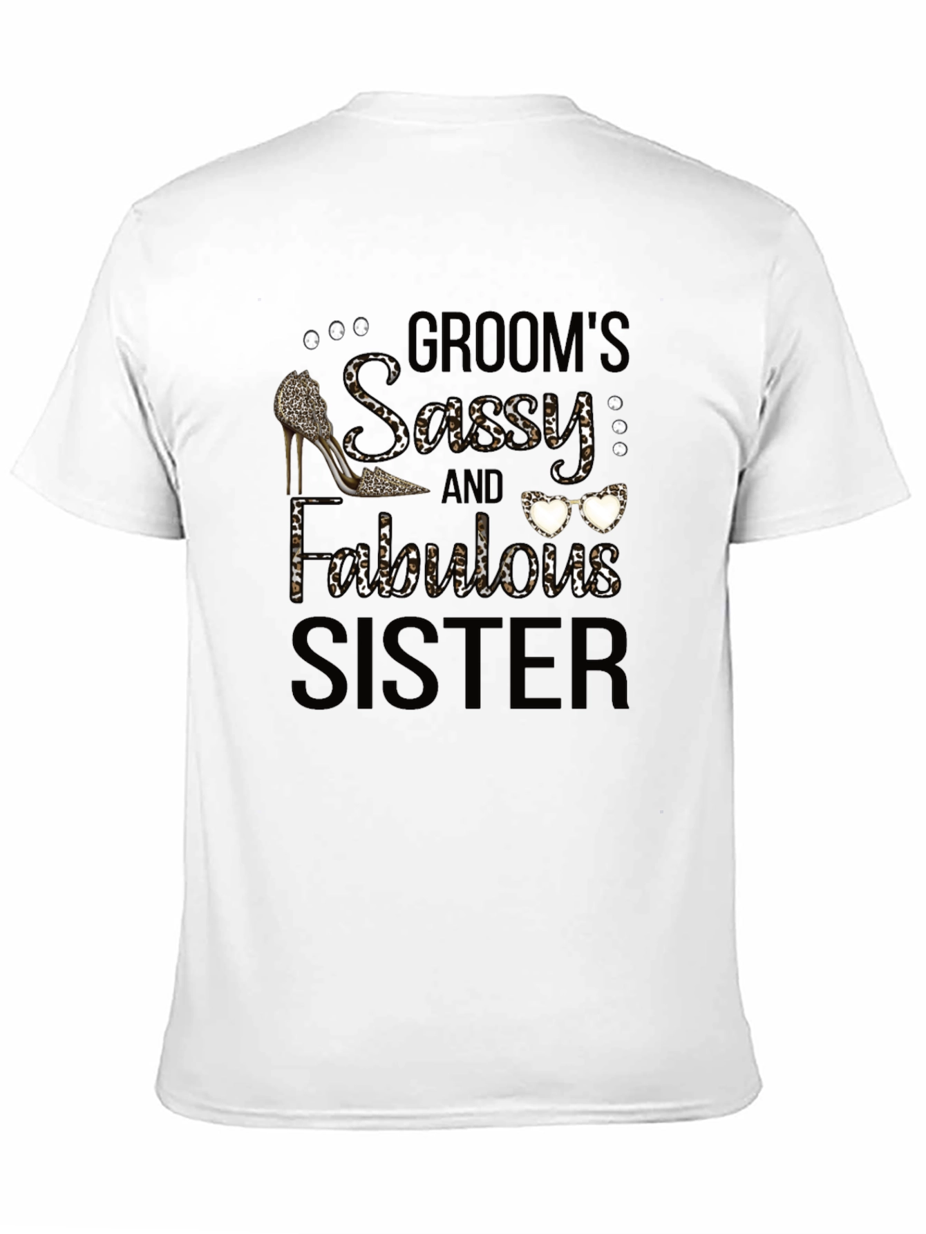 Grooms Sassy & Fabulous Sister T-Shirt