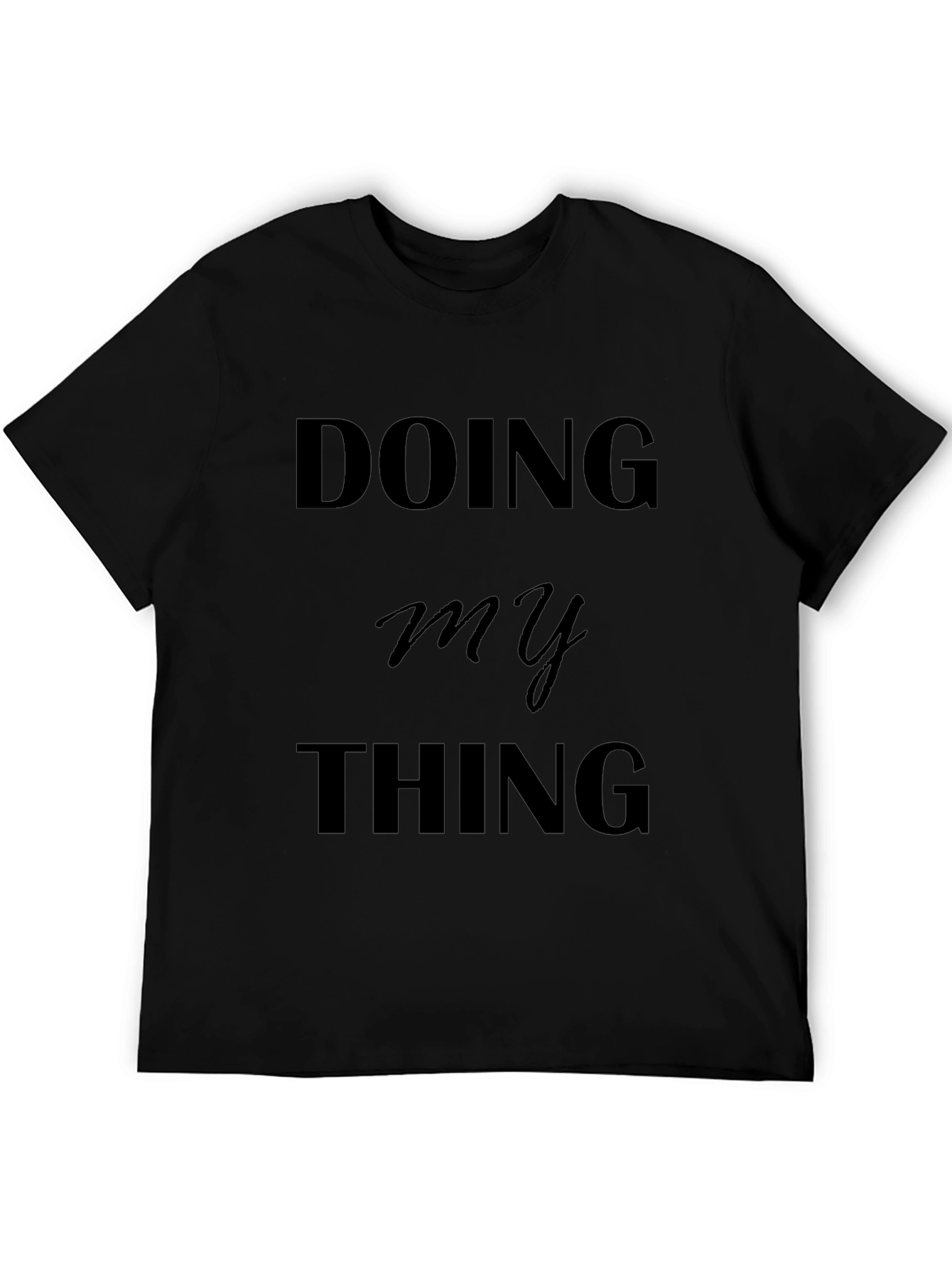 Doing My Thing Black Graphic Tee