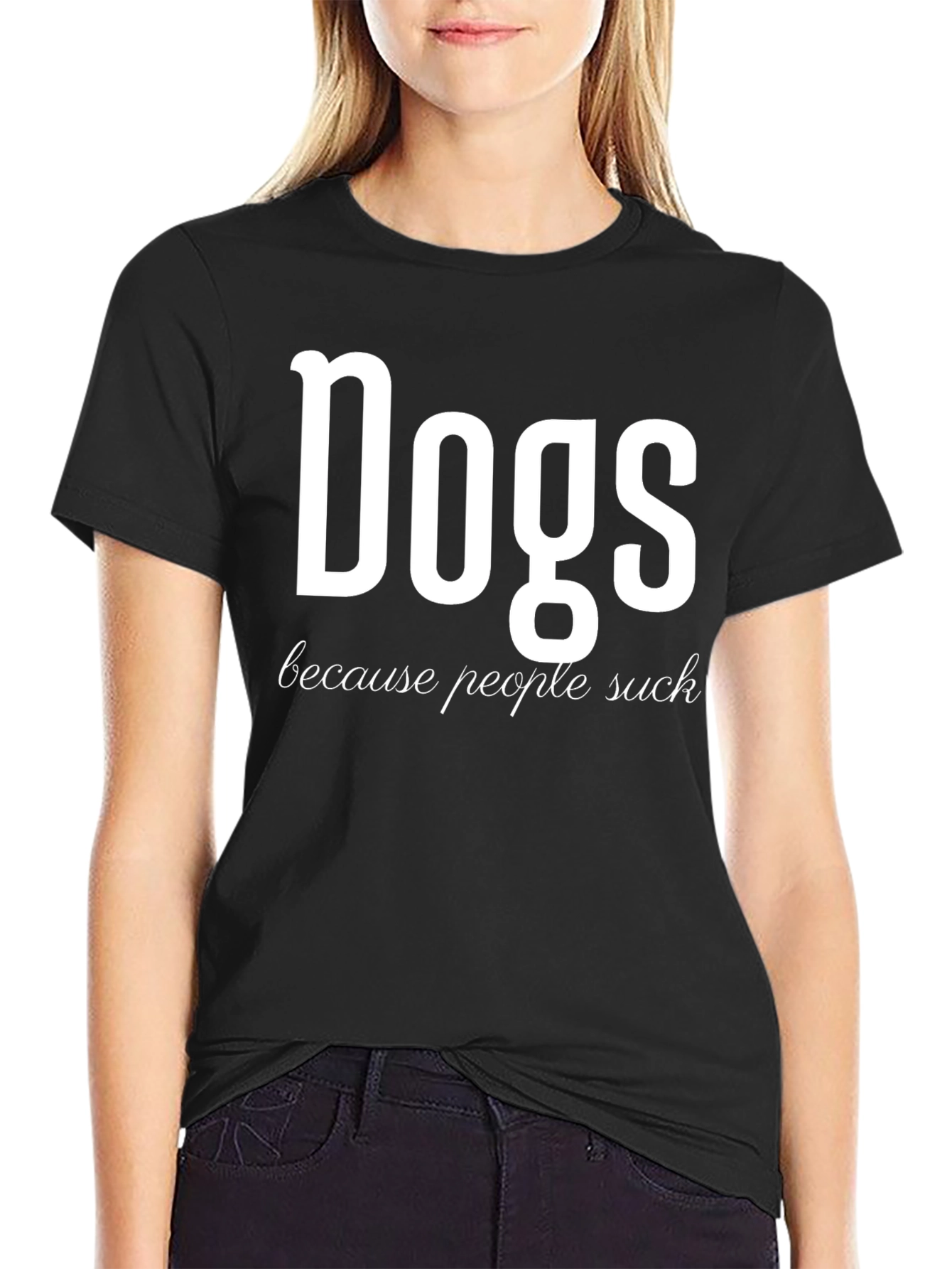 Dogs Because People Suck Funny Graphic T-Shirt