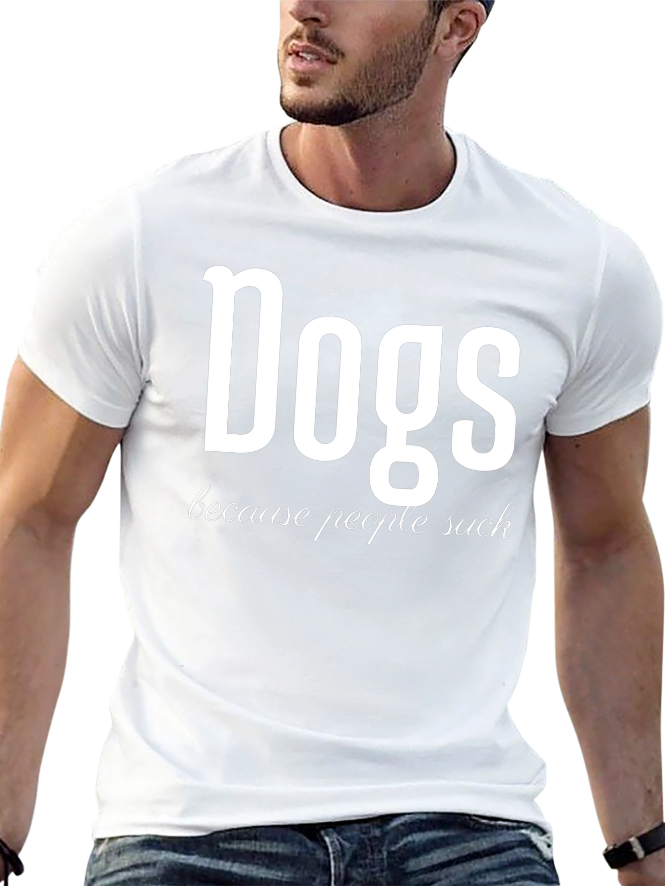 Dogs Because People Suck Funny Graphic T-Shirt