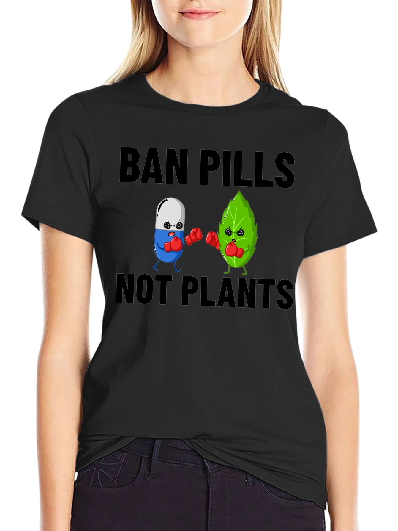 Ban Pills Not Plants Graphic T-Shirt