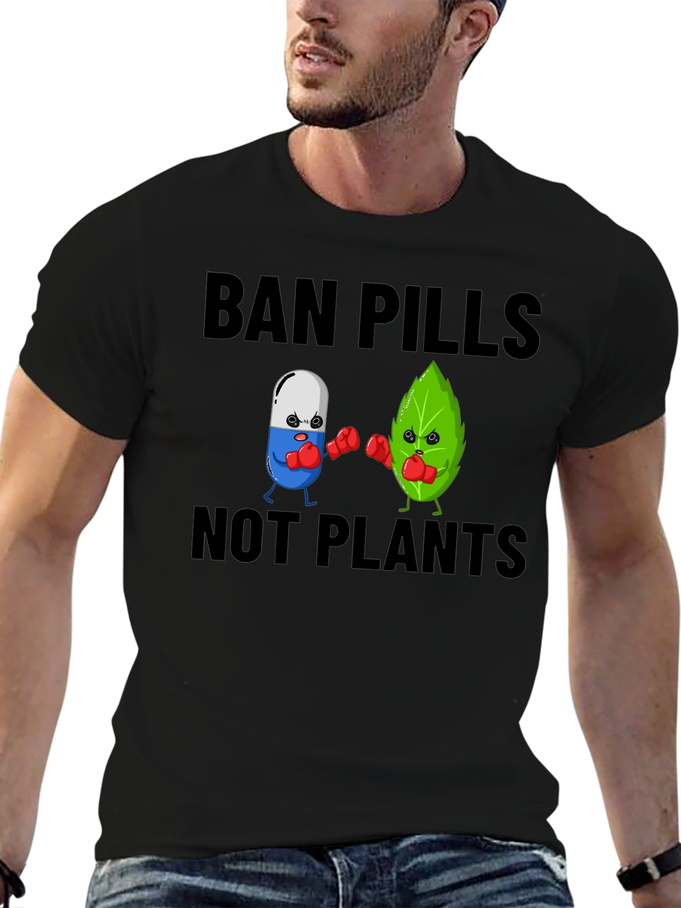 Ban Pills Not Plants Graphic T-Shirt
