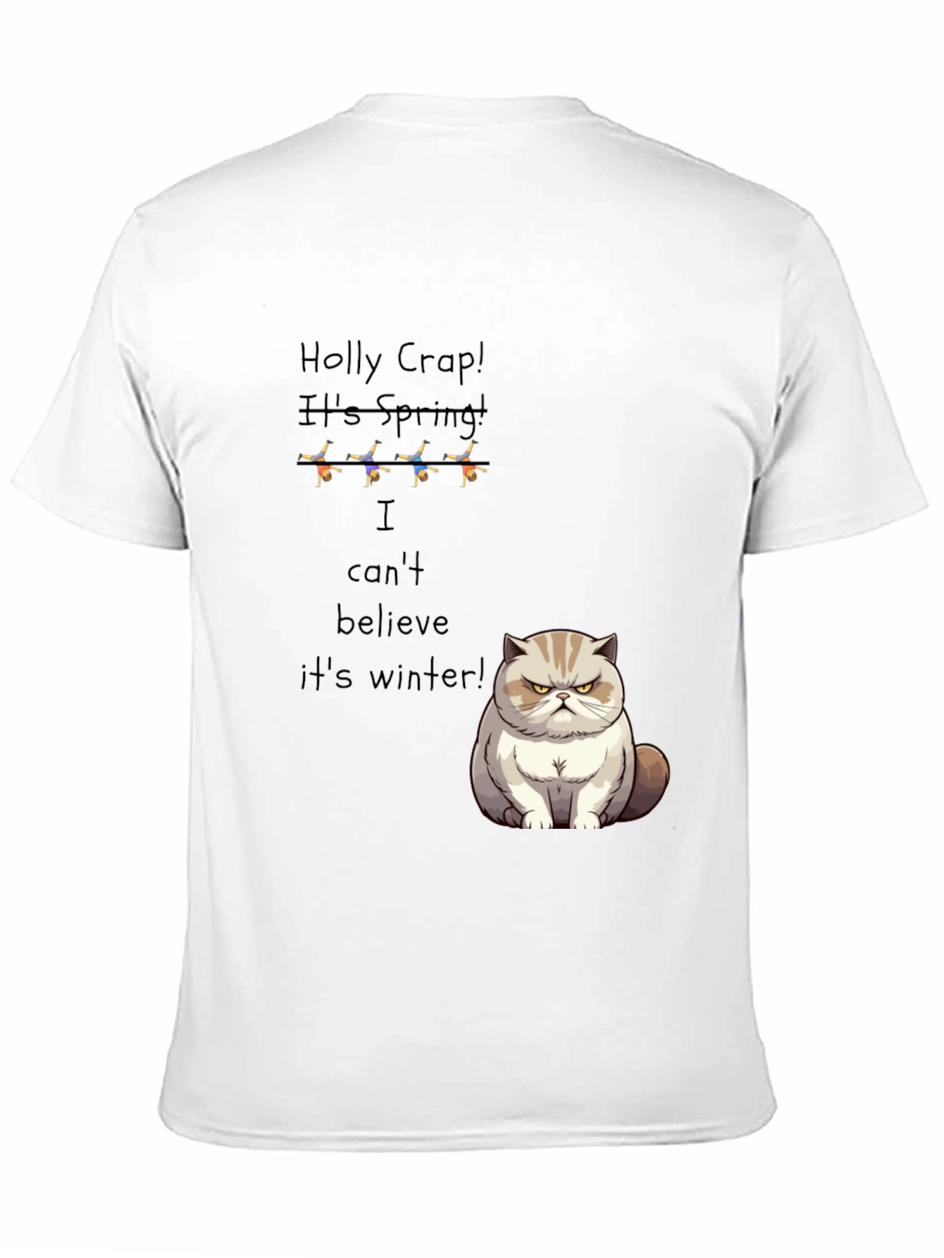 Funny Grumpy Cat T-Shirt - Holly Crap Its Spring!