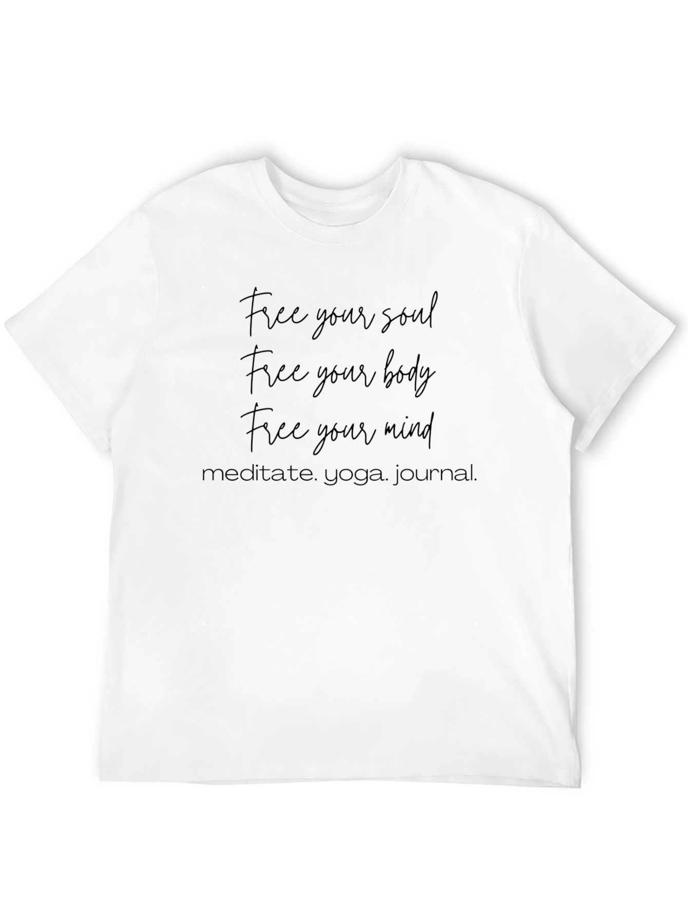 Free Your Soul T-Shirt - Meditate Yoga Journal Tee
