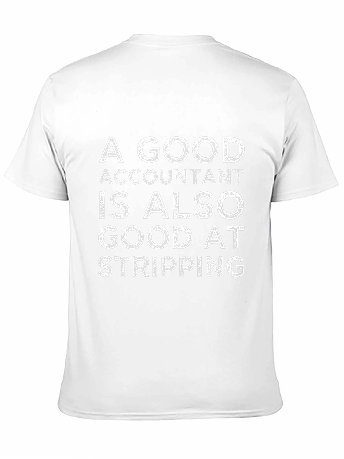 Accountant Stripping T-Shirt: Funny Accounting Gift