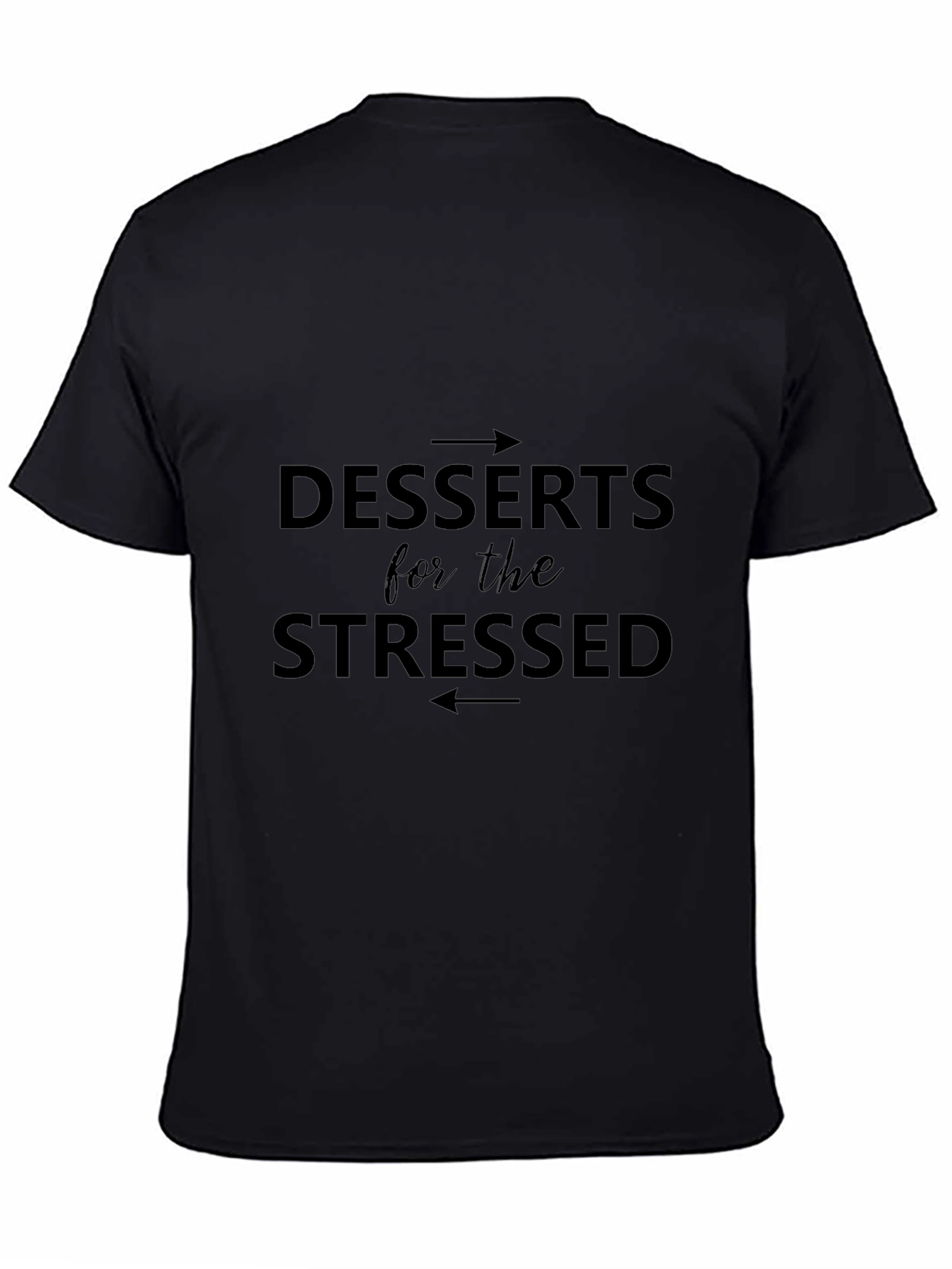 Desserts for the Stressed Graphic Tee