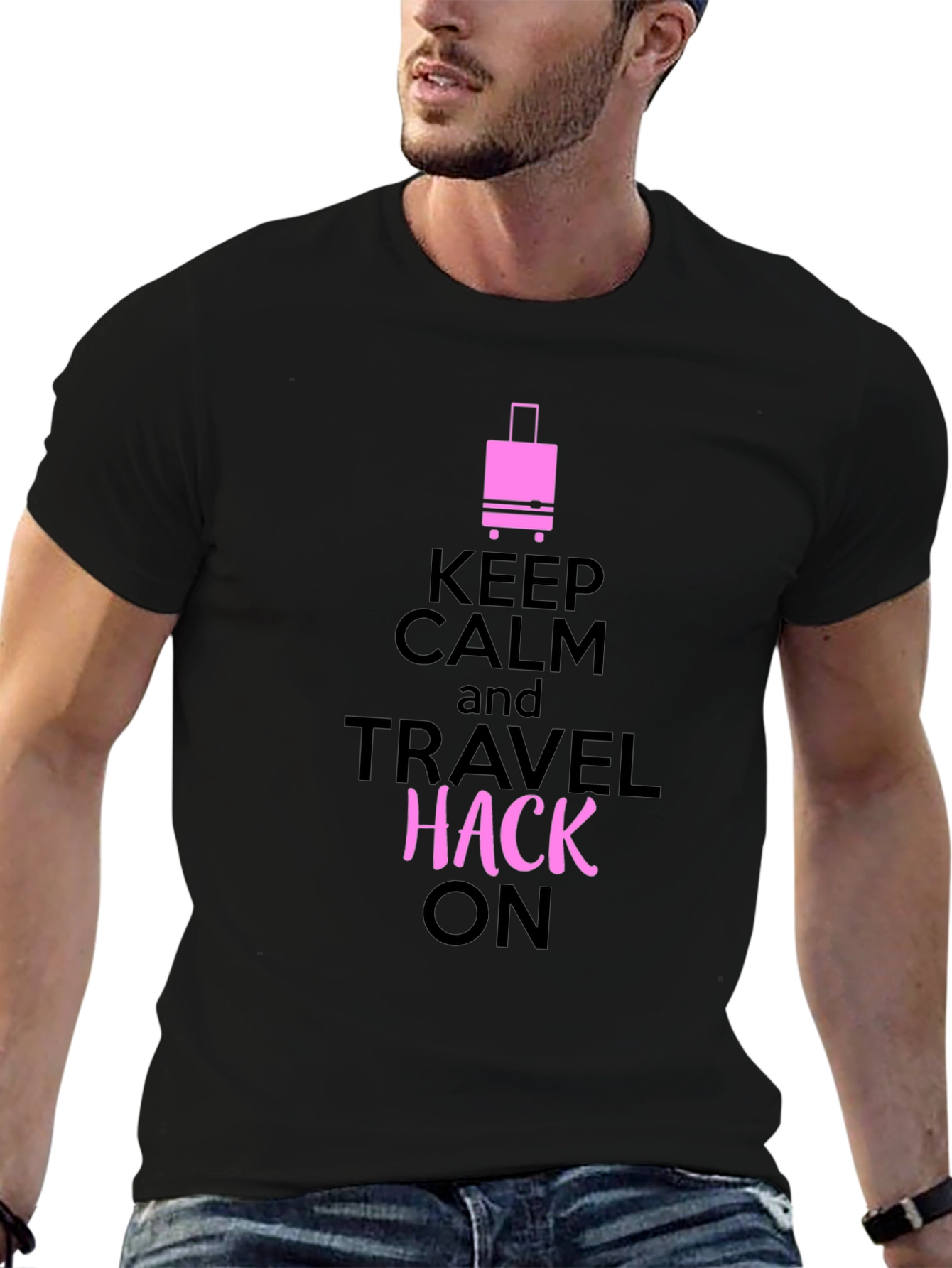 Keep Calm Travel Hack On Graphic Tee