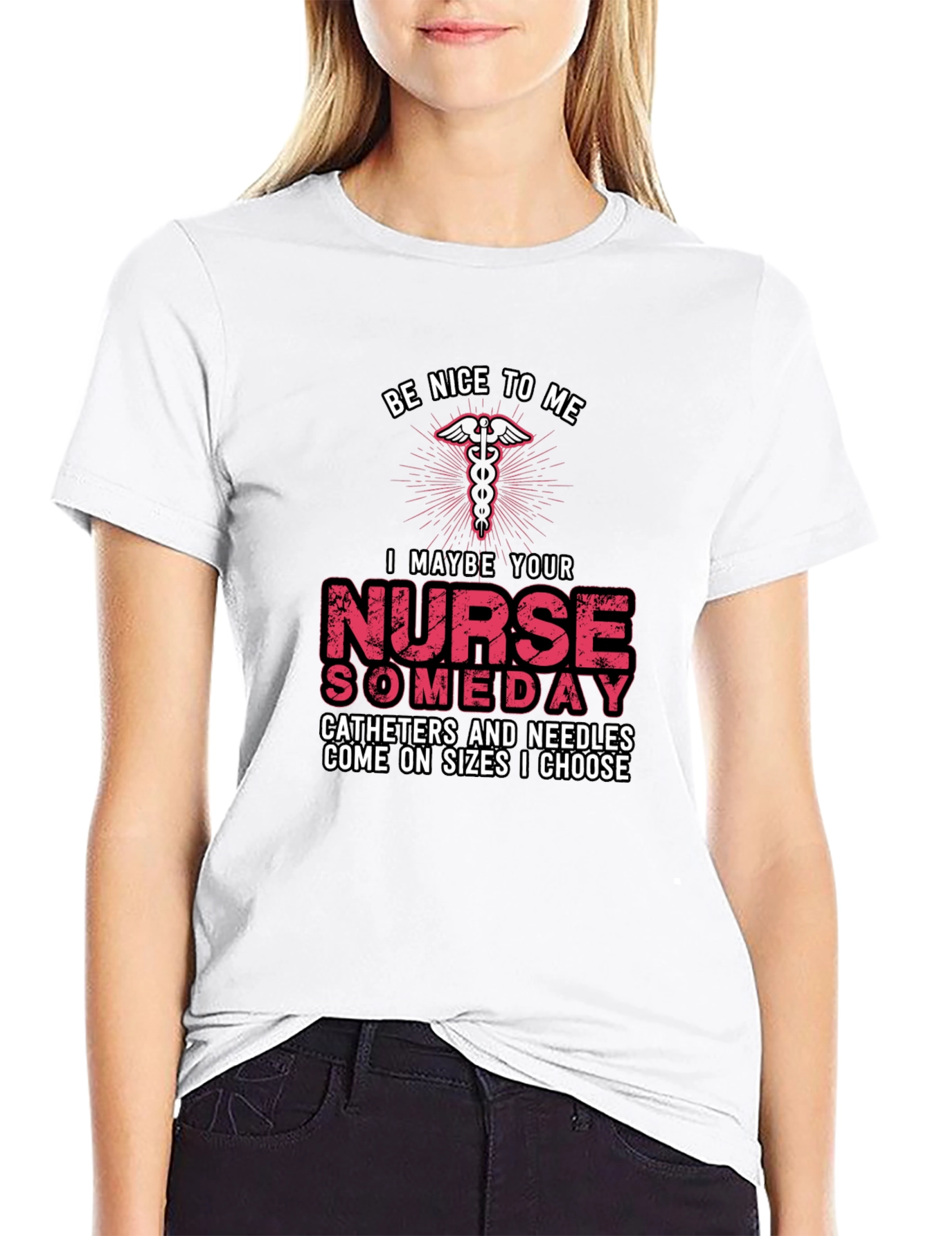 Be Nice to Me Nurse T-Shirt