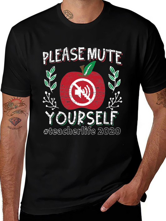 Please Mute Yourself Teacher Life 2020 T-Shirt