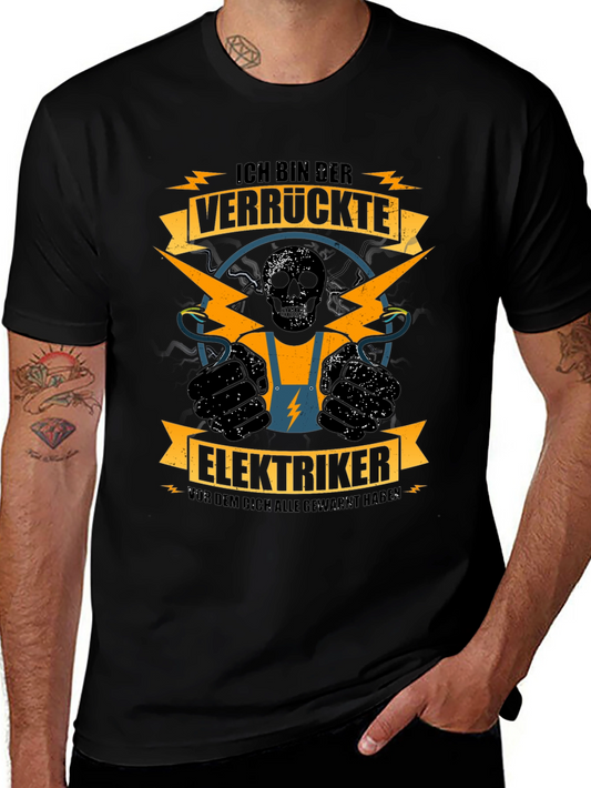 Electrician T-Shirt - Crazy Electrician Design