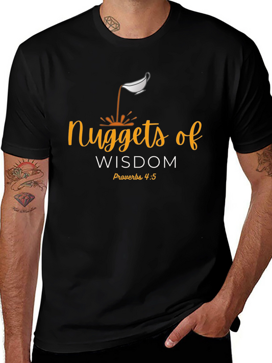 Nuggets of Wisdom Christian T-Shirt - Proverbs 4:5