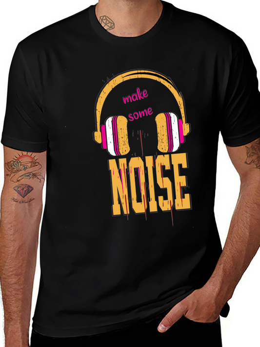 Make Some Noise T-Shirt