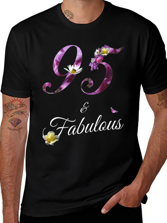 95 & Fabulous Floral Birthday T-Shirt