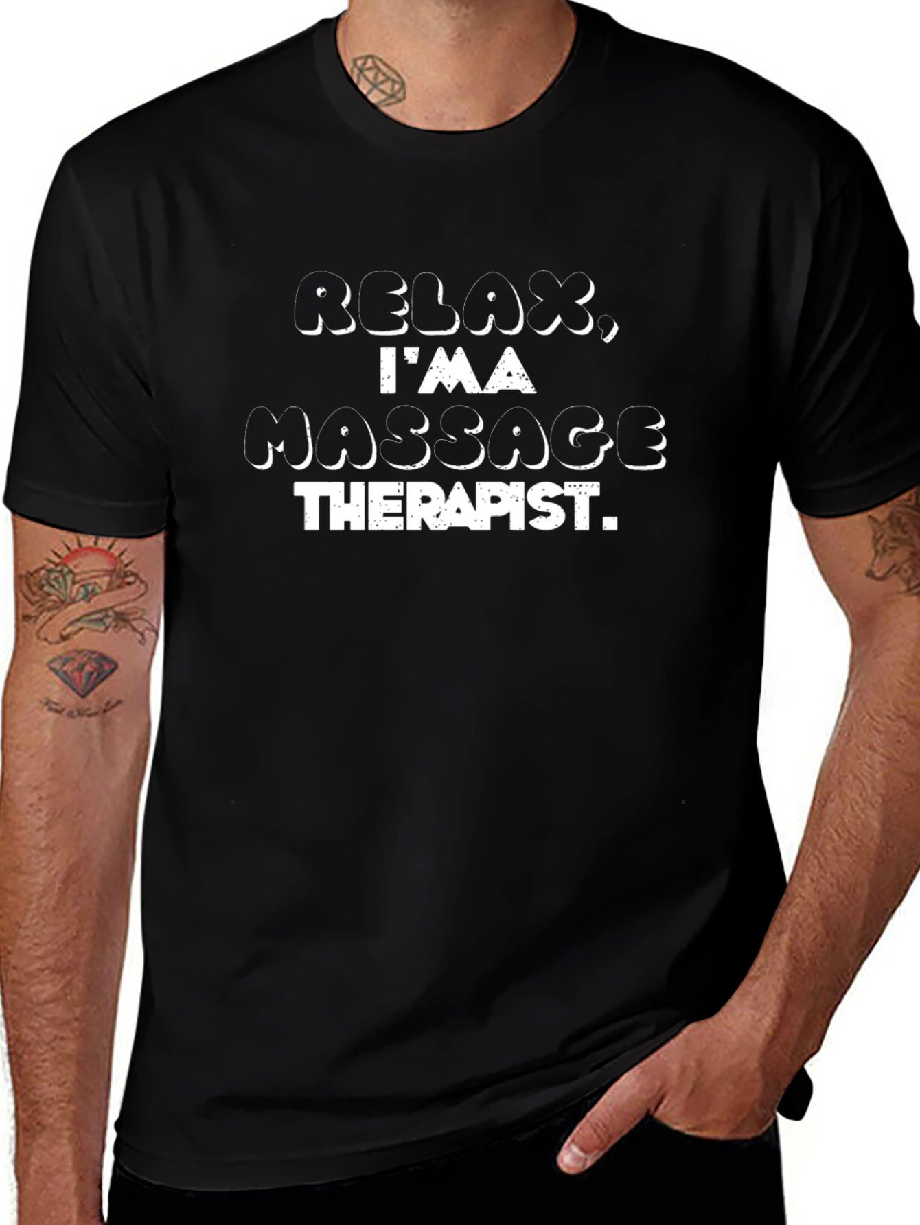 Relax Im A Massage Therapist - Novelty T-Shirt