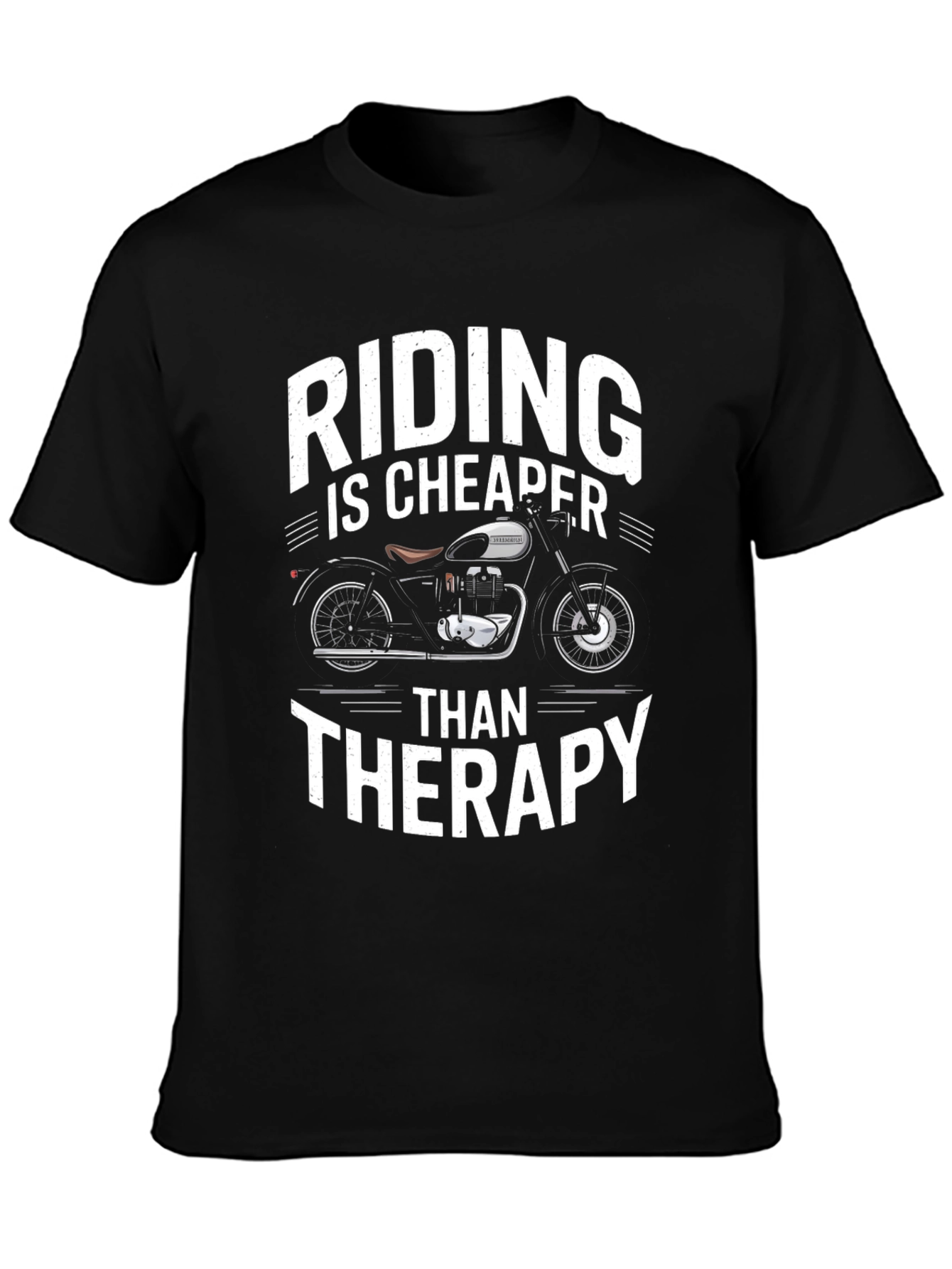 Riding is Cheaper Than Therapy T-Shirt