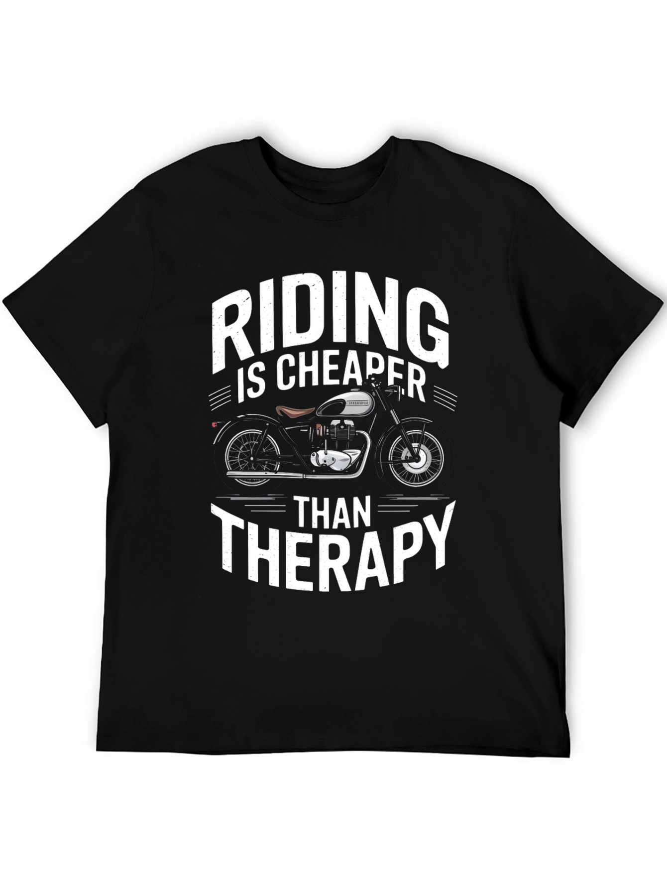Riding is Cheaper Than Therapy T-Shirt