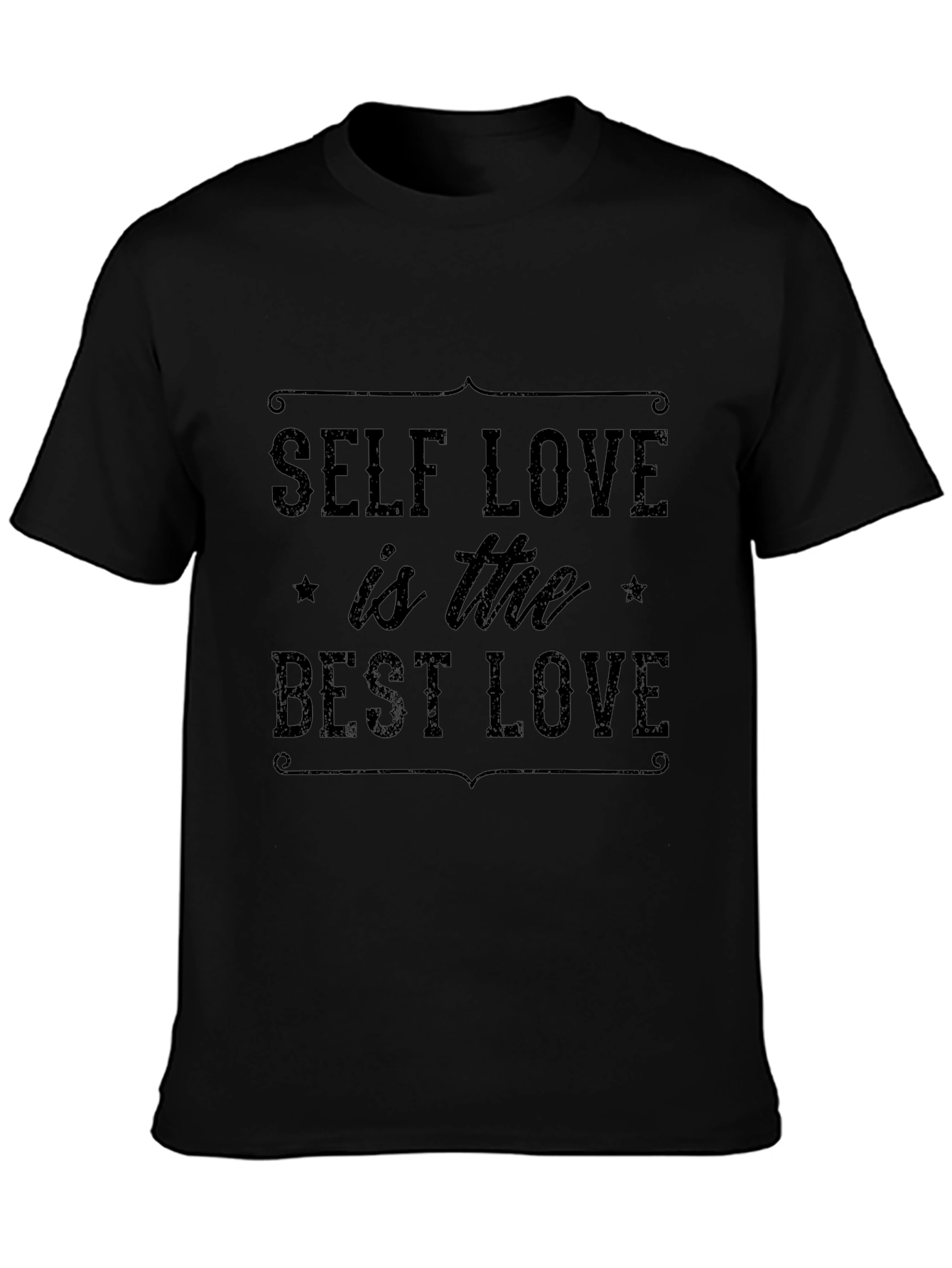 Self Love is the Best Love T-Shirt Black