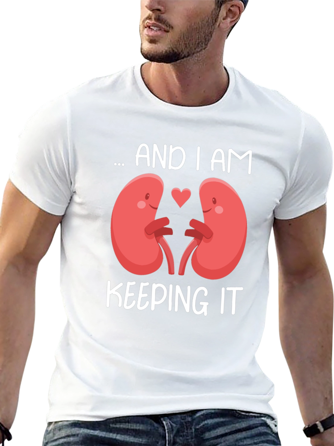 I Am Keeping It Kidney T-Shirt