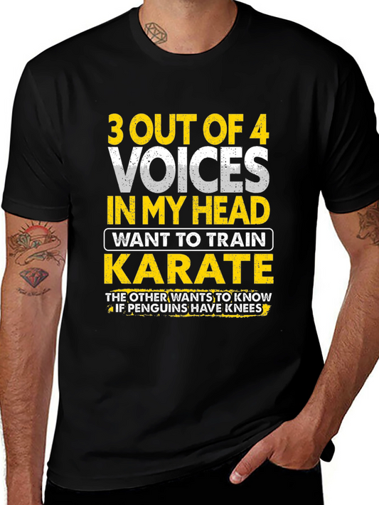 Funny Karate T-Shirt - 3 Out of 4 Voices