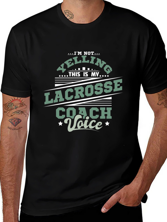 Lacrosse Coach Voice T-Shirt - Novelty Tee