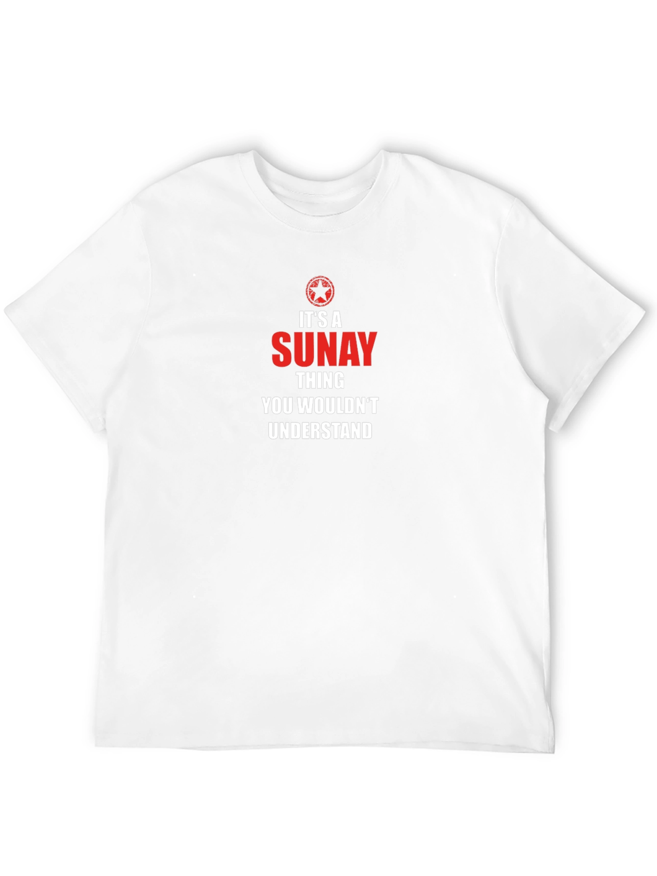 Its A SUNAY Thing Graphic T-Shirt
