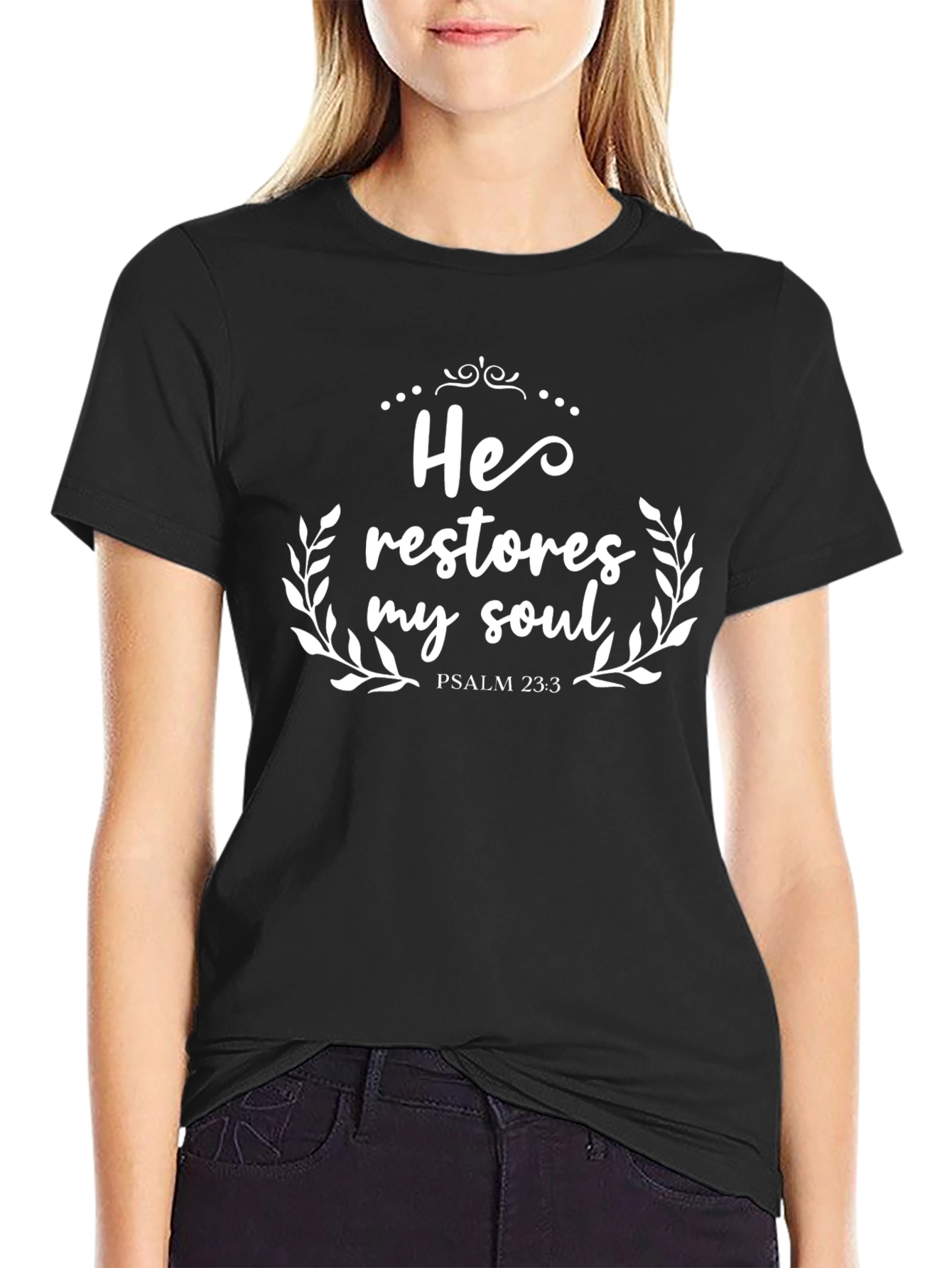 He Restores My Soul Black Christian T-Shirt