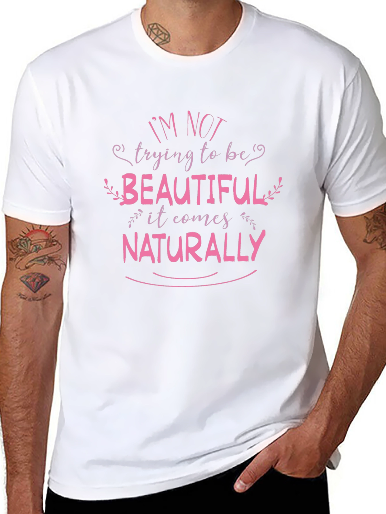 Im Not Trying To Be Beautiful Black T-Shirt